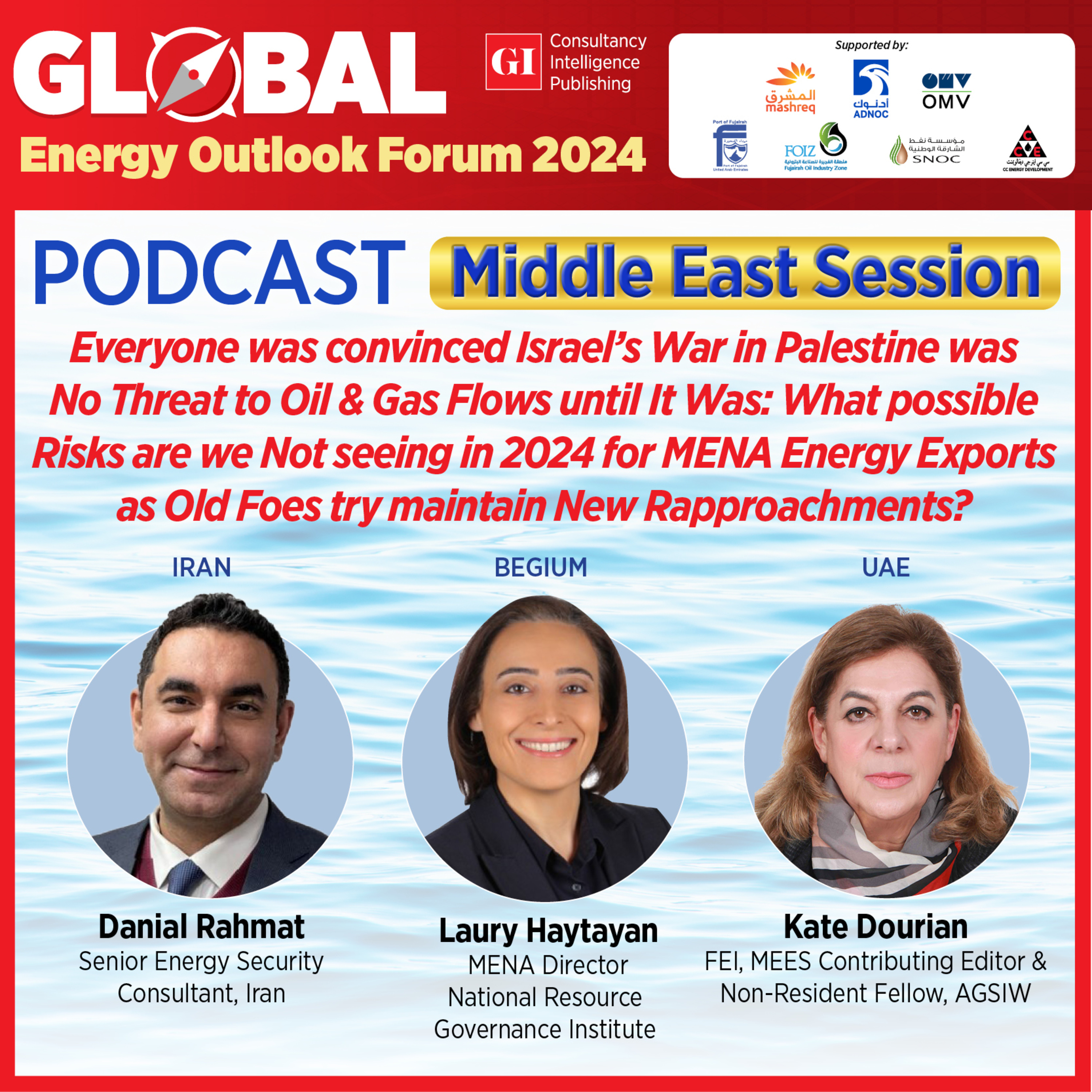 The 14th Global Energy Outlook Forum 2024: MIDDLE EAST PANEL 1 episode artwork