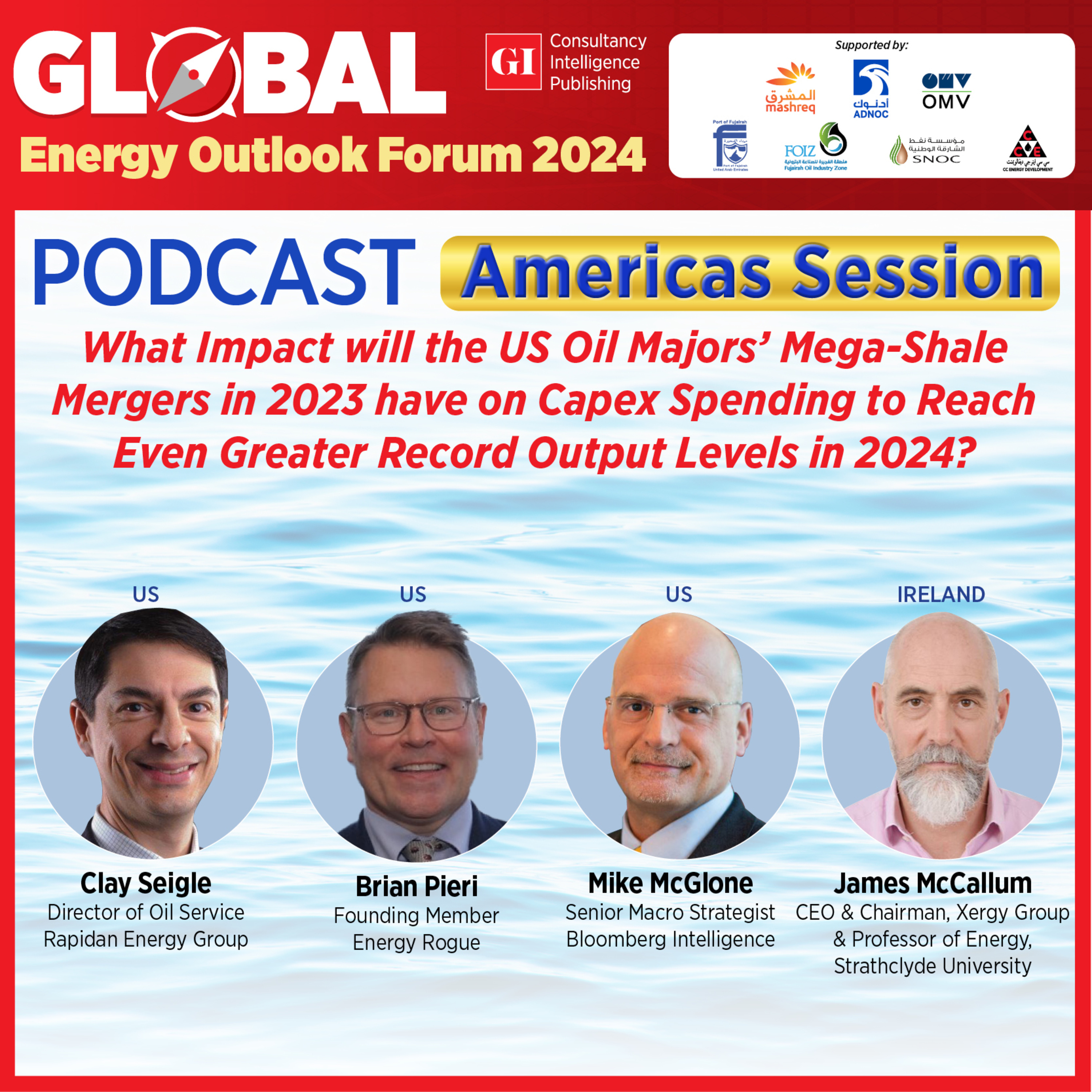 The 14th Global Energy Outlook Forum 2024: AMERICA PANEL 1