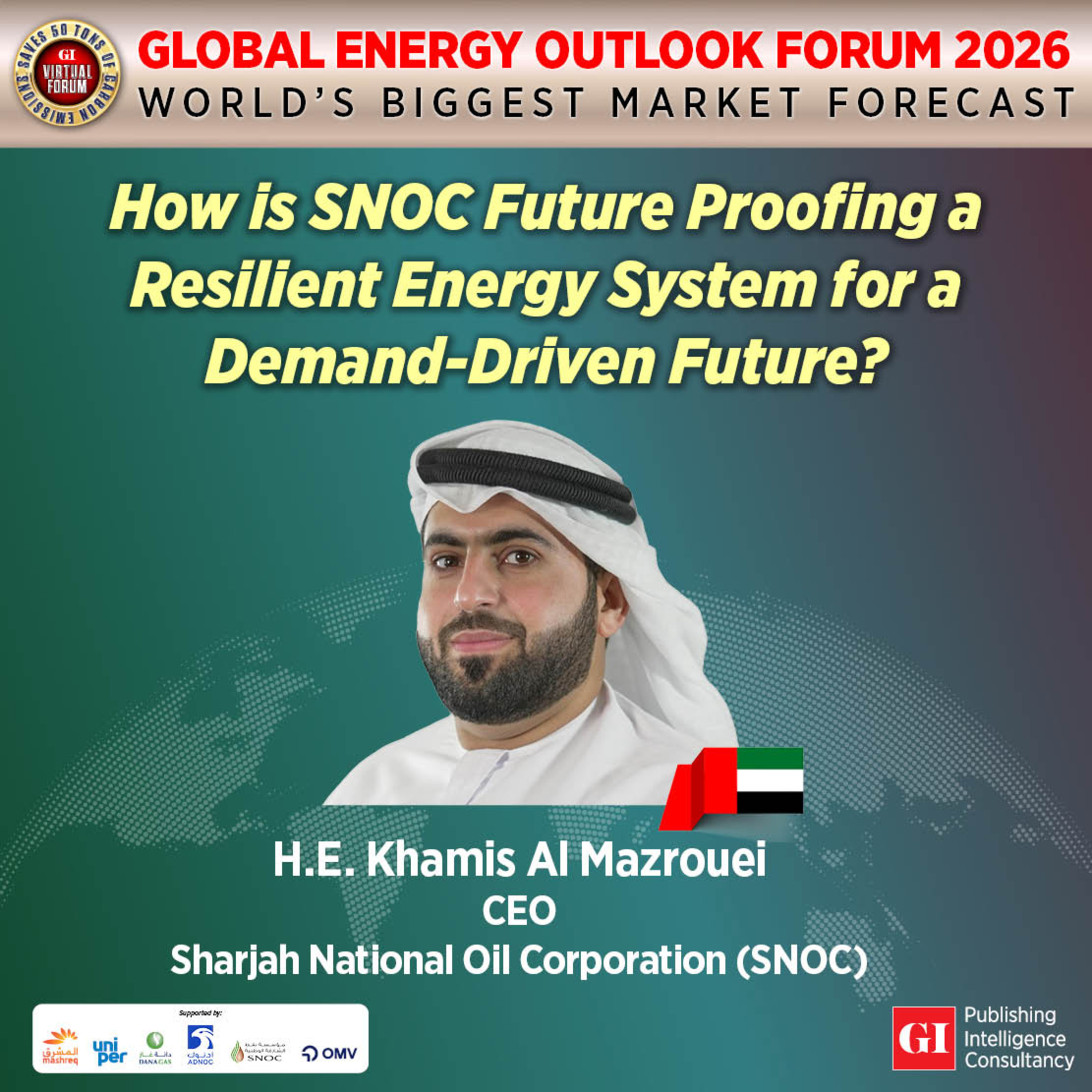 THE GLOBAL ENERGY OUTLOOK FORUM 2026 - MIDDLE EAST FEATURE INTERVIEW episode artwork