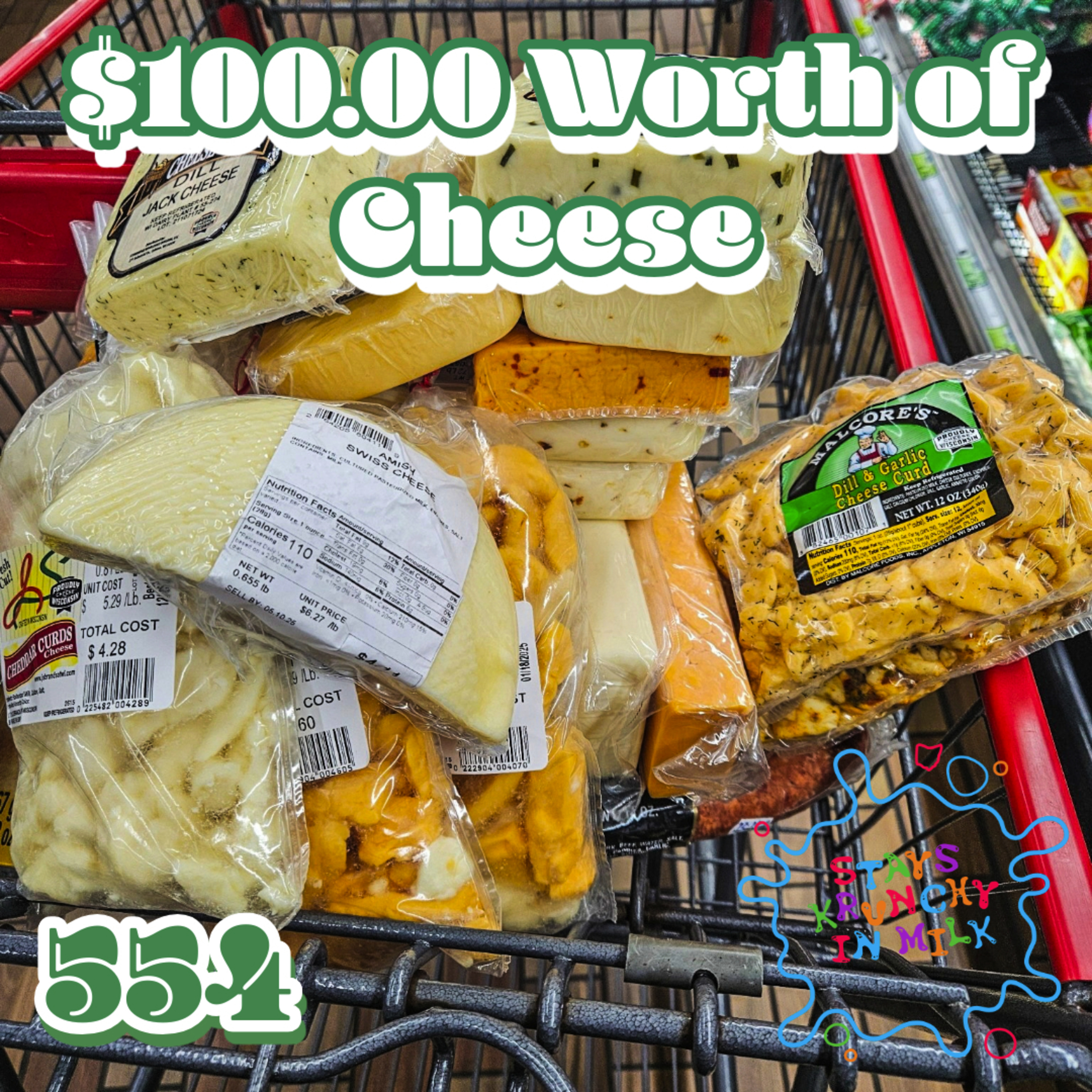 Stays Krunchy in Milk Episode 554: $100.00 Worth of Cheese episode artwork
