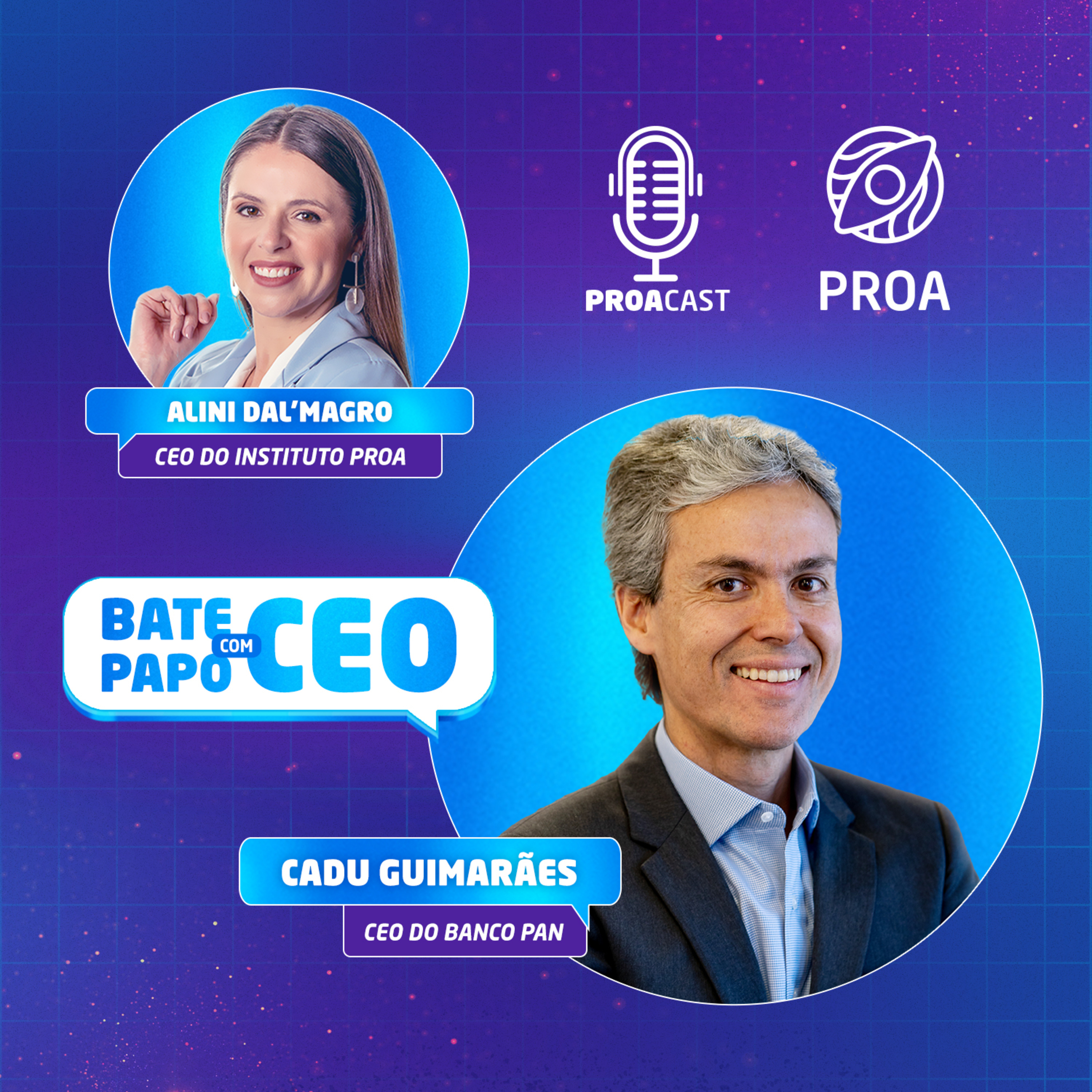 Bate-papo com CEO - Cadu Guimarães [Banco PAN] - T1:E5 episode artwork