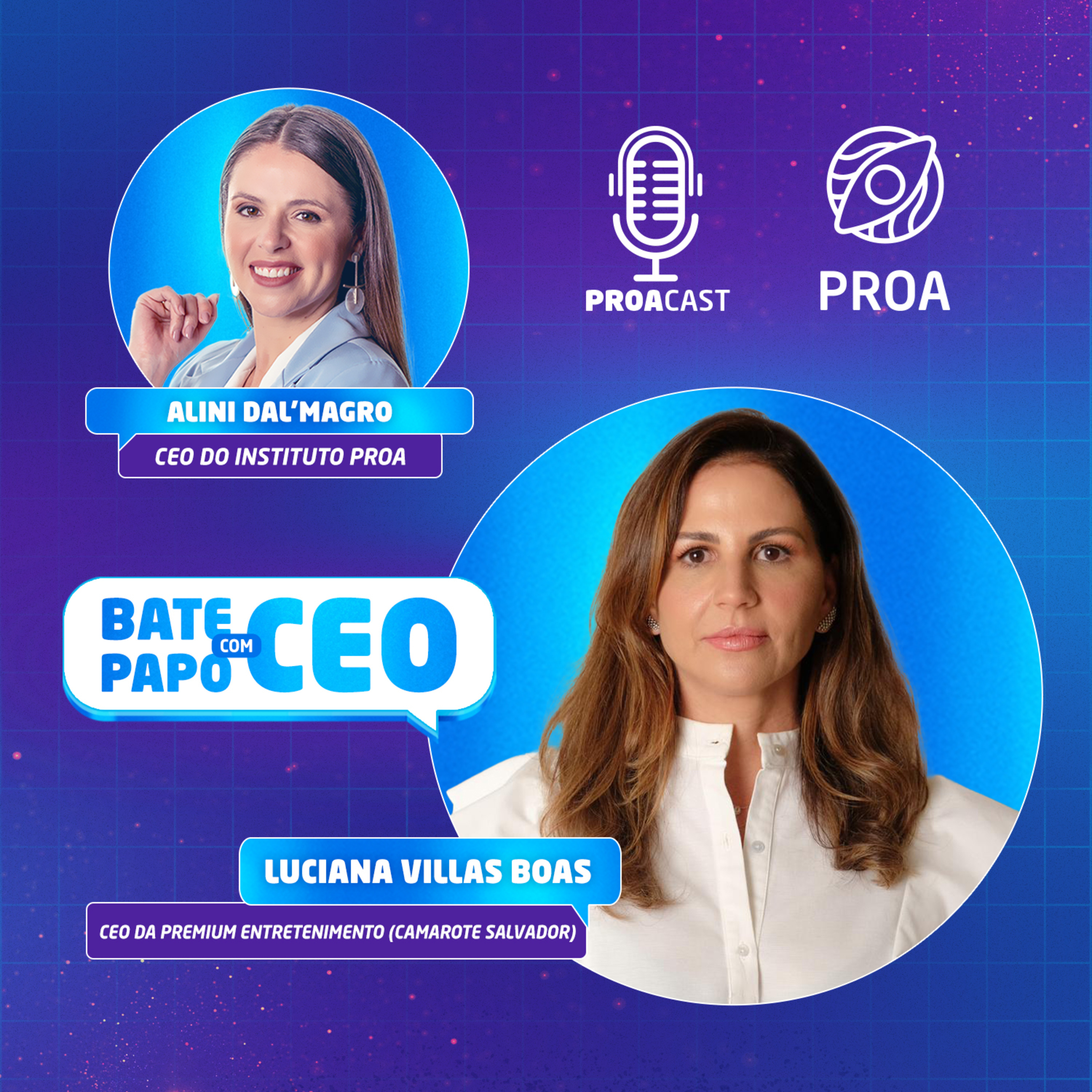 Bate-papo com CEO - Luciana Villas Boas [Premium Entretenimento] - T2:E1 episode artwork