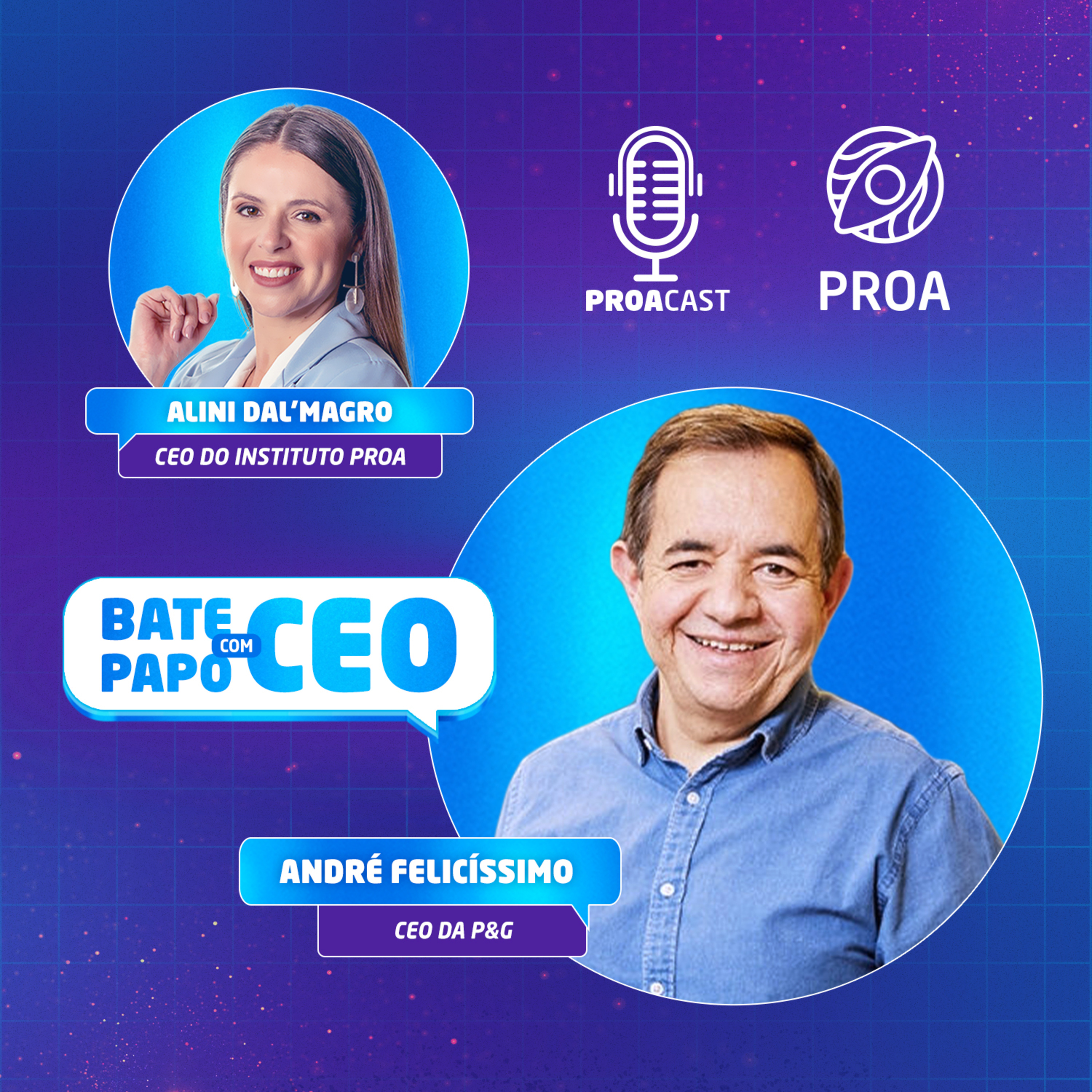 Bate-papo com CEO - André Felicíssimo [P&G] - T2:E2 episode artwork