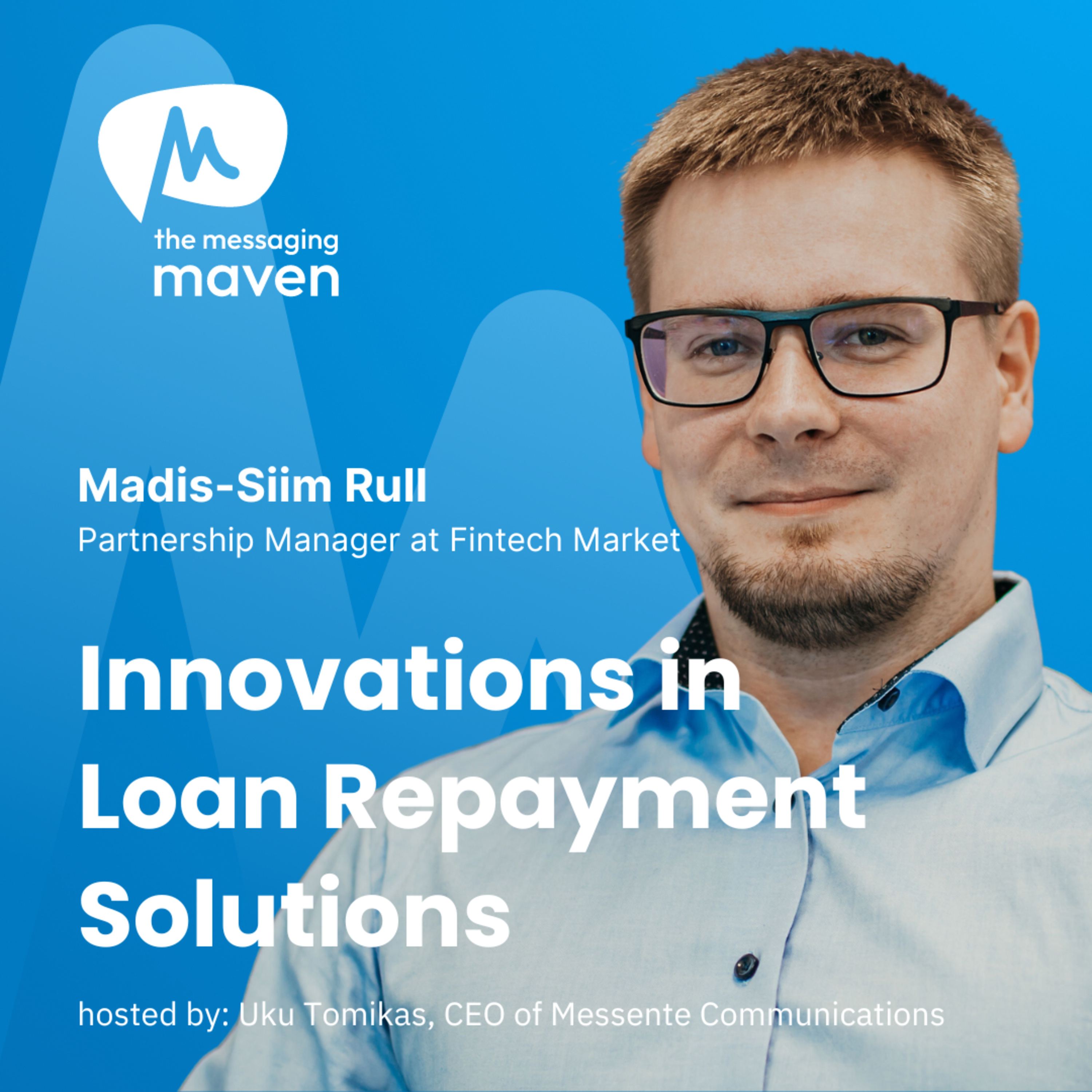 The Messaging Maven Podcast by Messente