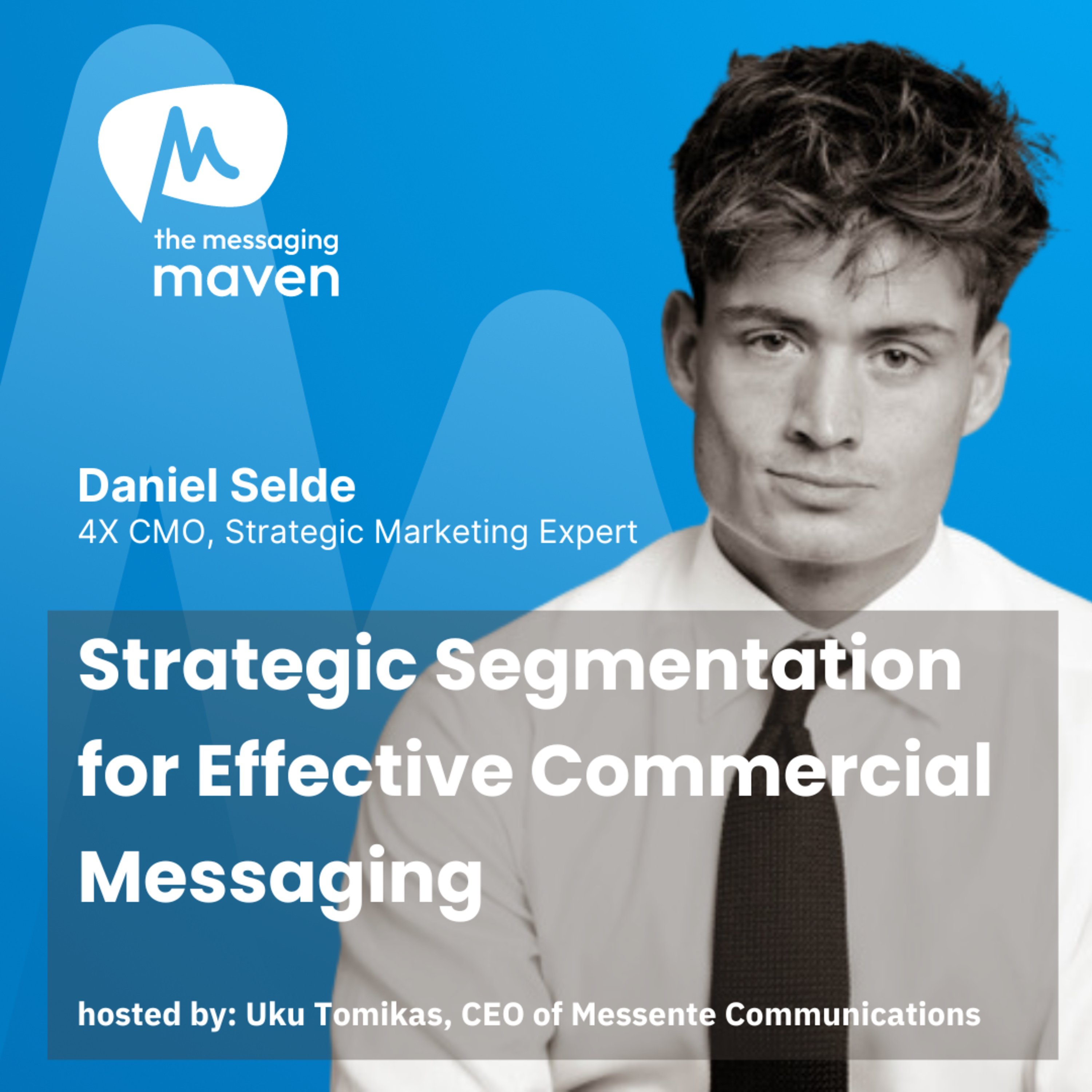 The Messaging Maven Podcast by Messente