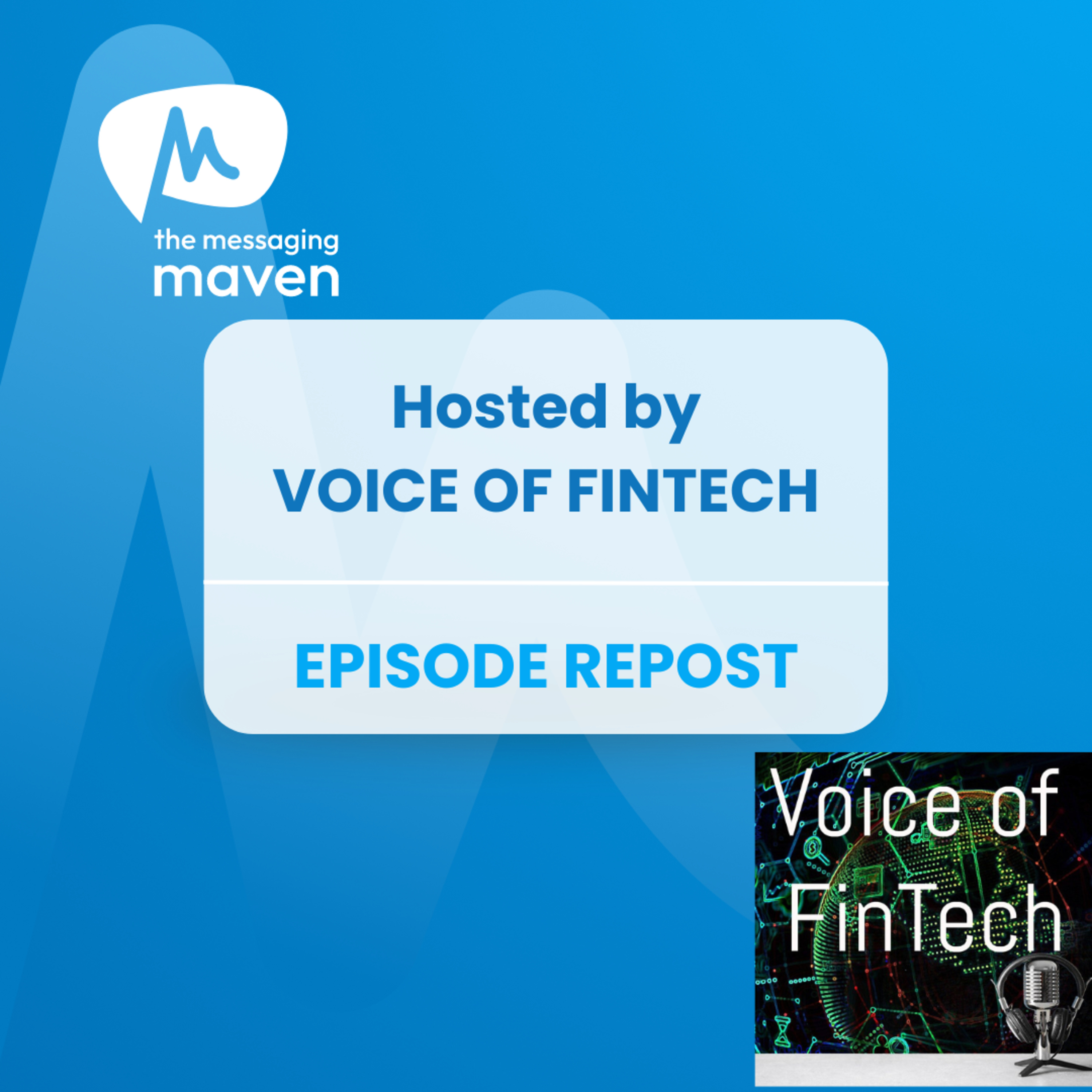 The Messaging Maven Podcast by Messente