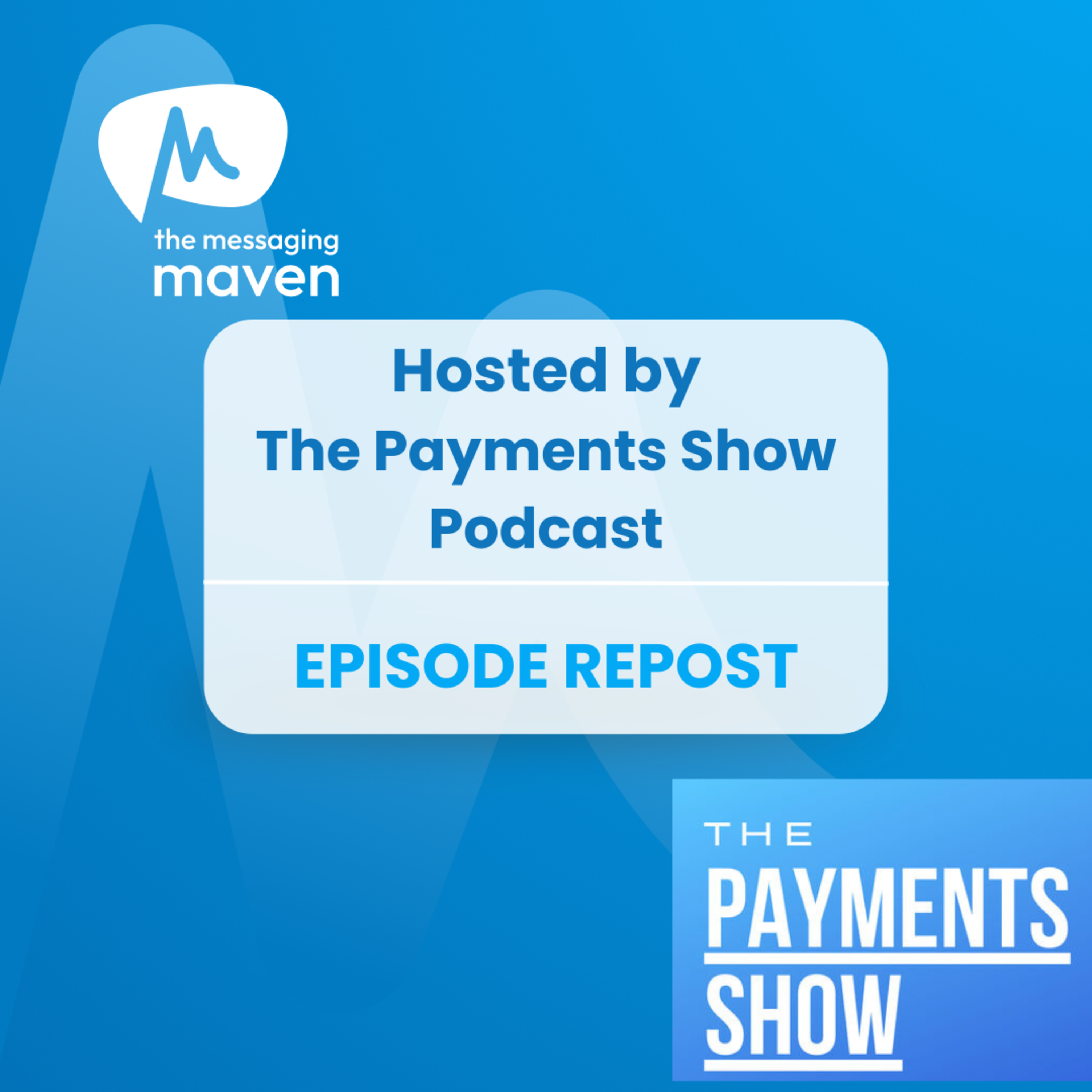 The Messaging Maven Podcast by Messente