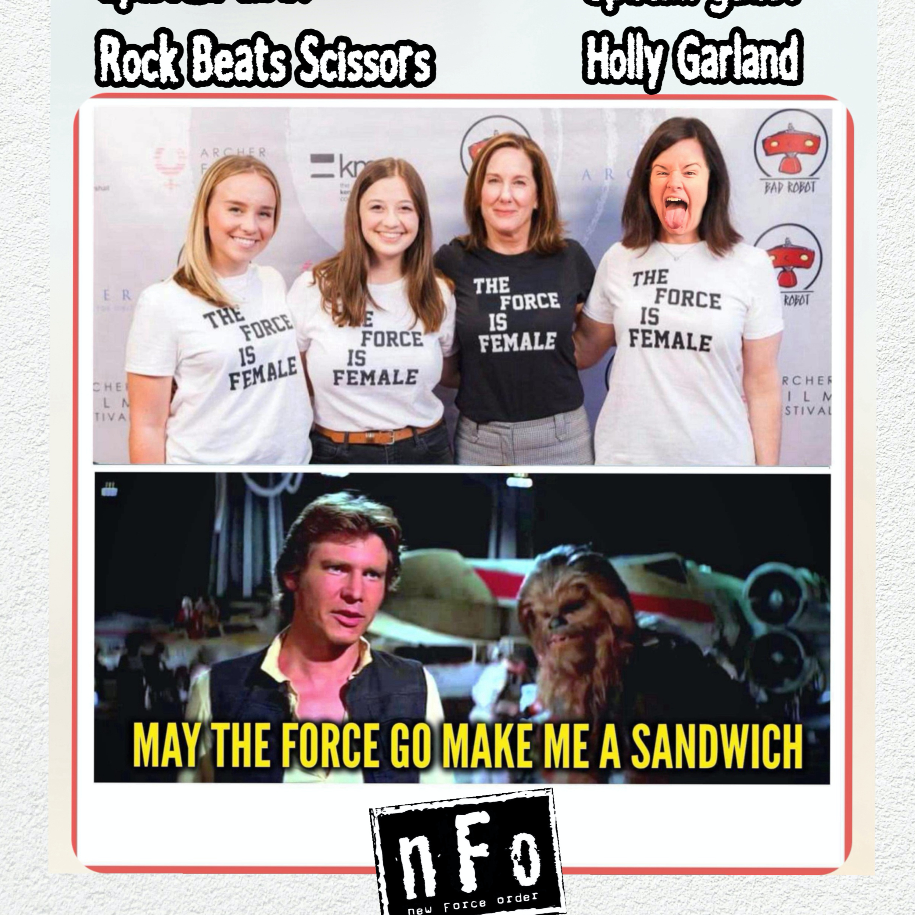 The new Force order: A Star Wars Podcast. Episode 195: Rock Beats Scissors