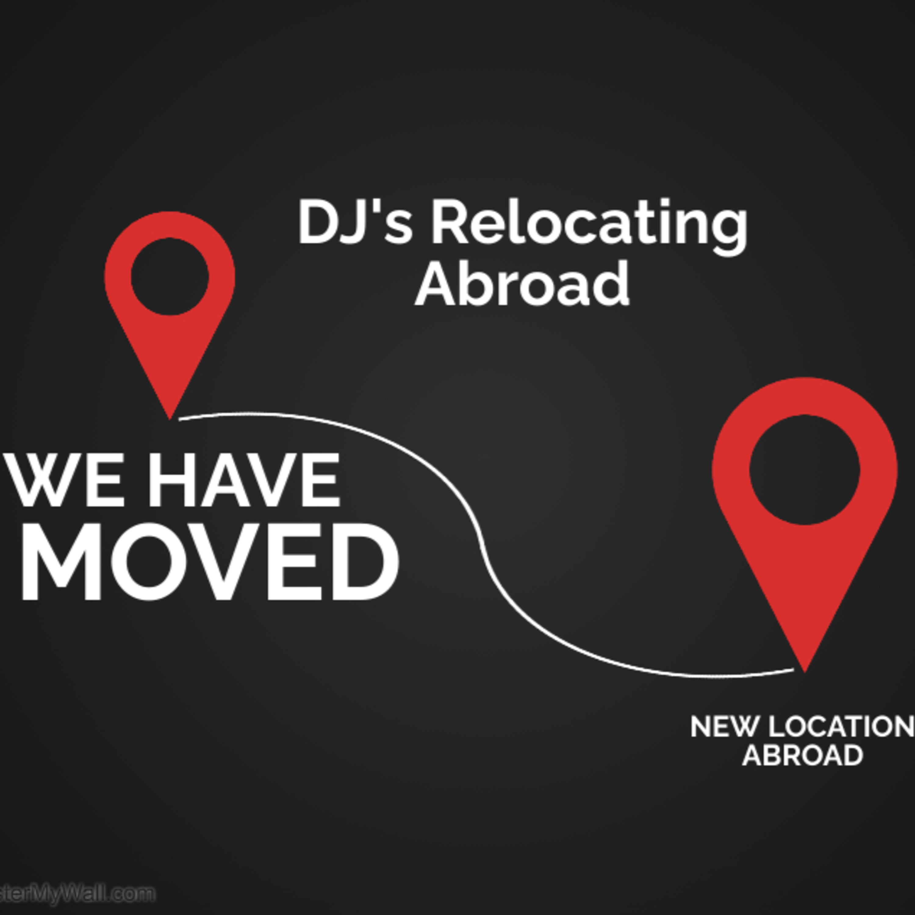DJ's Relocating Abroad.  episode artwork