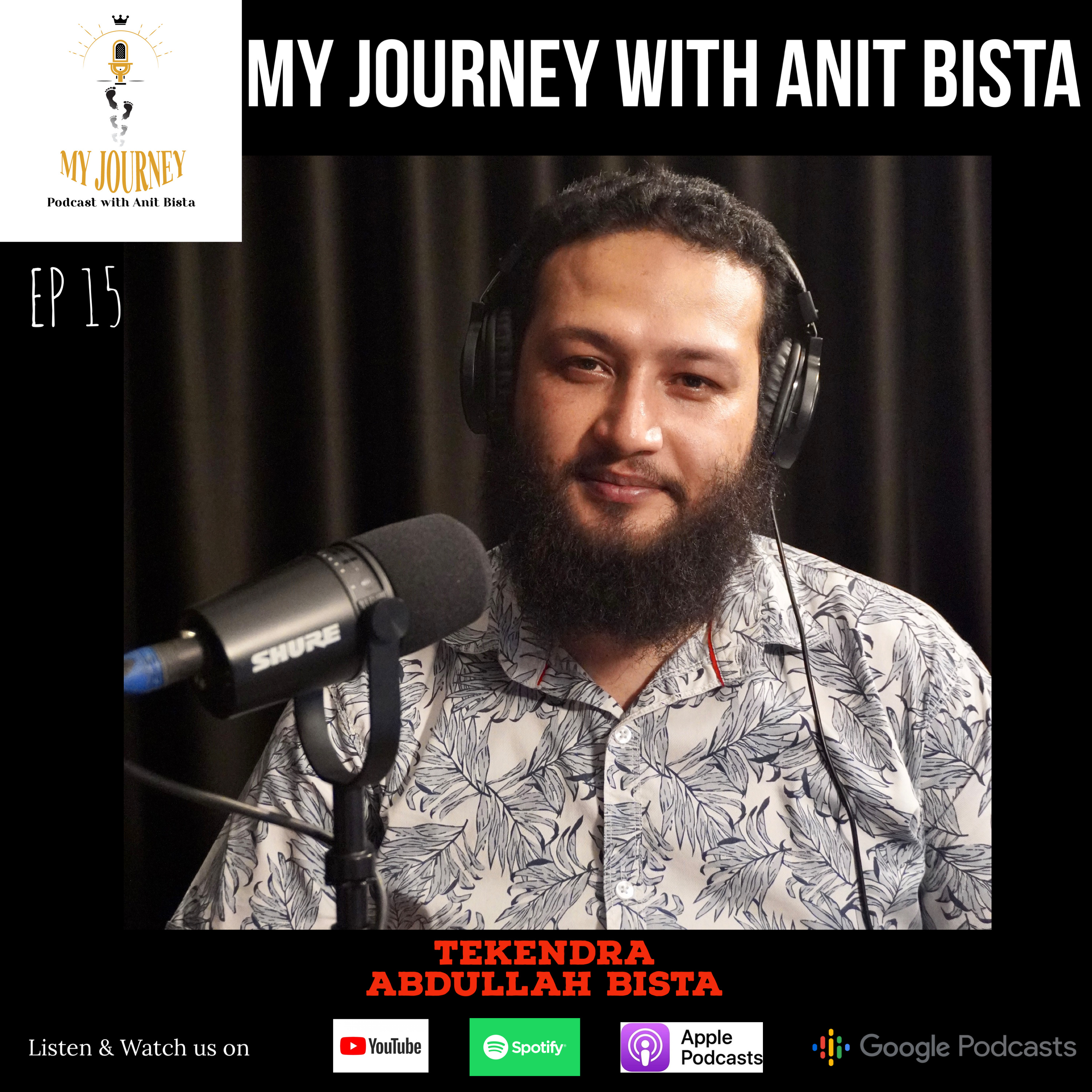 My Journey with Anit Bista