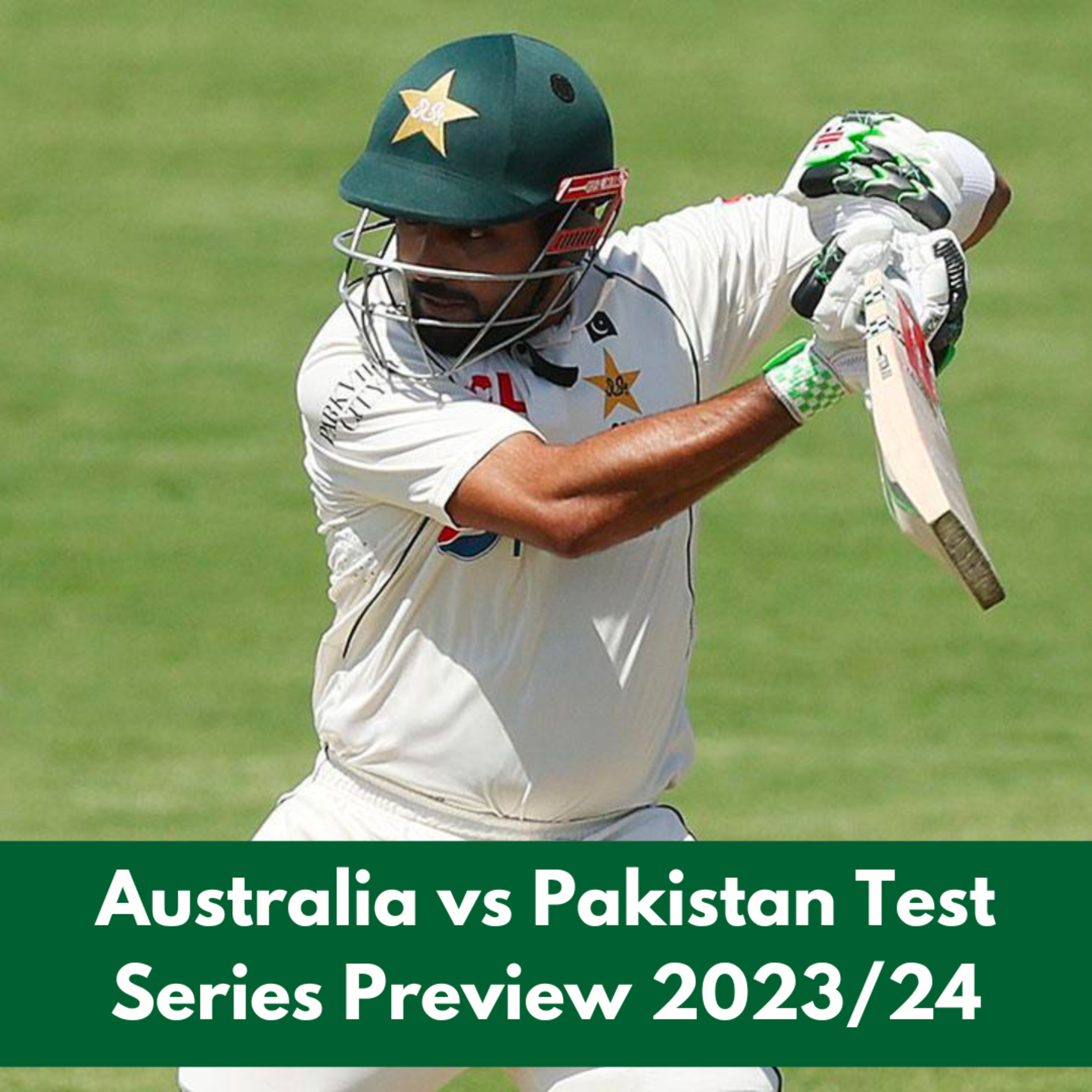 Australia vs Pakistan Test Series Preview 2023/24