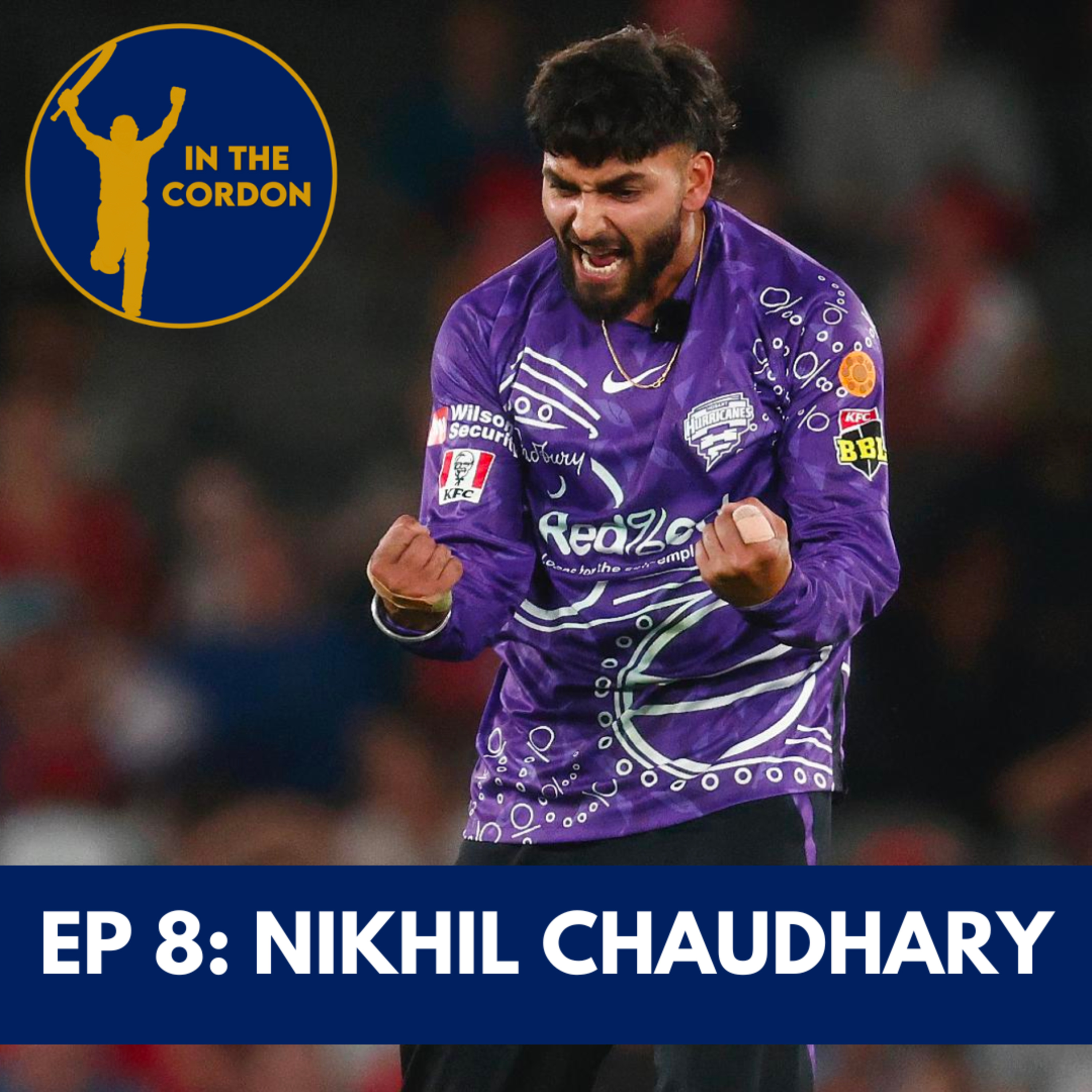 Nikhil Chaudhary: Cricket In Punjab to BBL Champion
