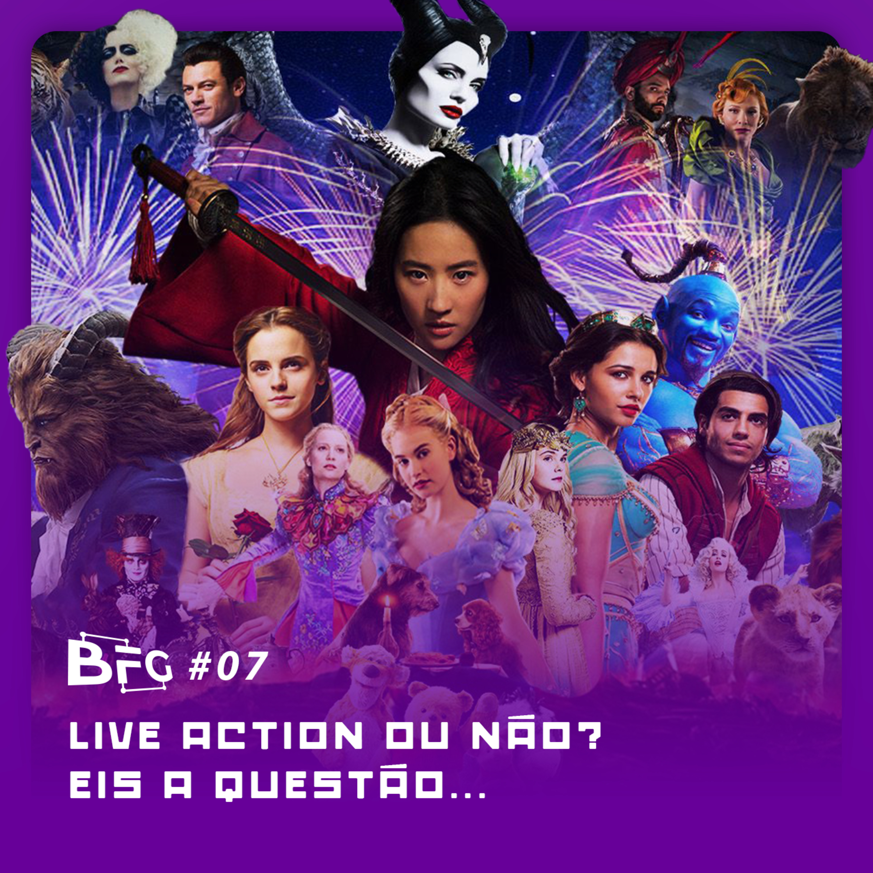 BFG #07 - Live action ou não? Eis a questão...