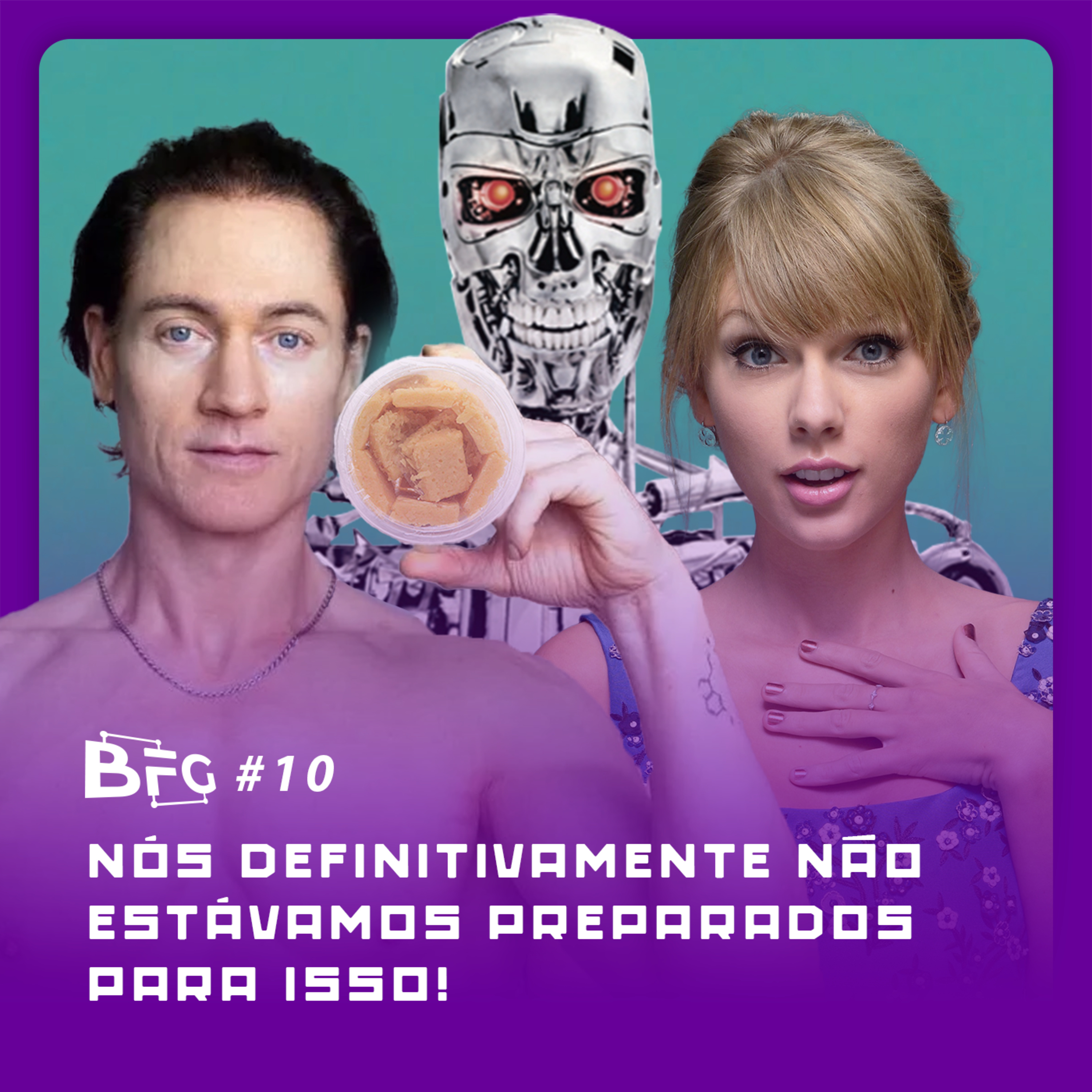 BFG #10 - Nós definitivamente não estávamos preparados para isso!