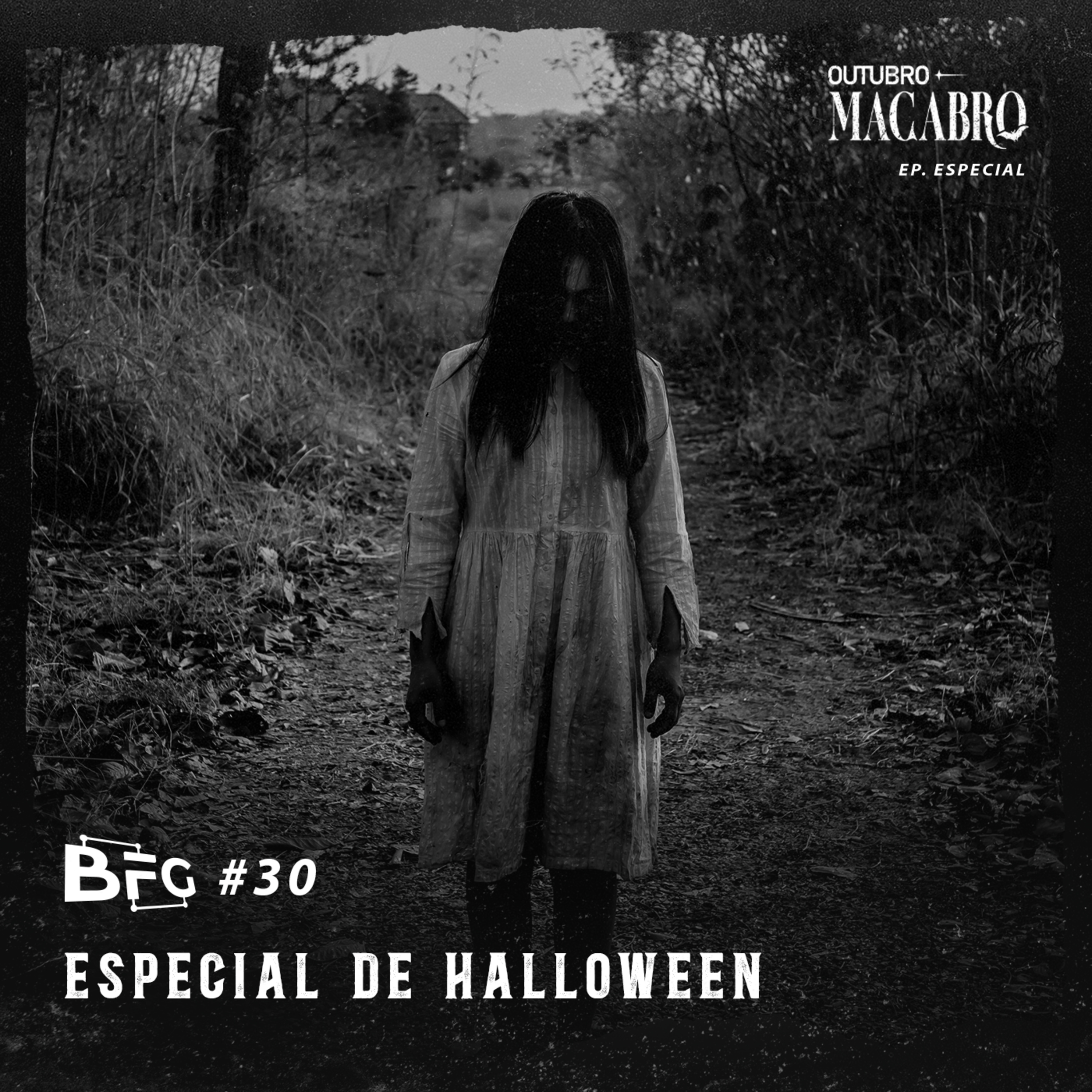 BFG #30 - Especial de Halloween