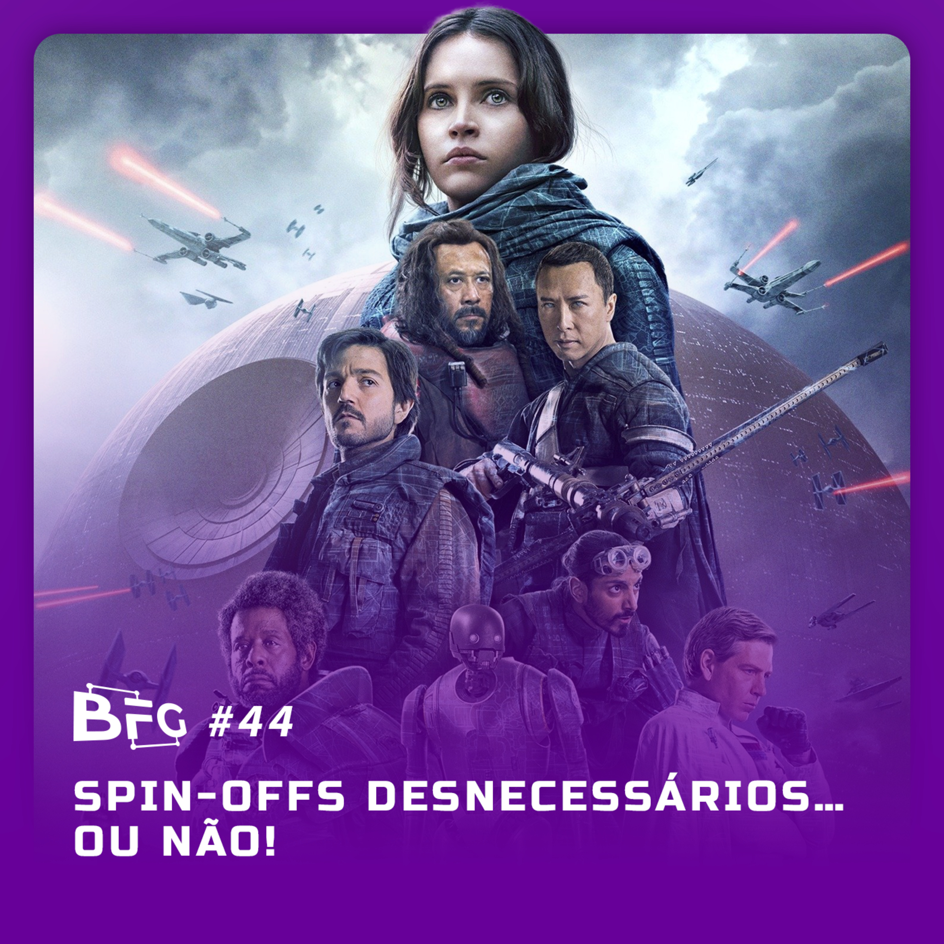 BFG #44 - Spin-Offs desnecessários... ou não!