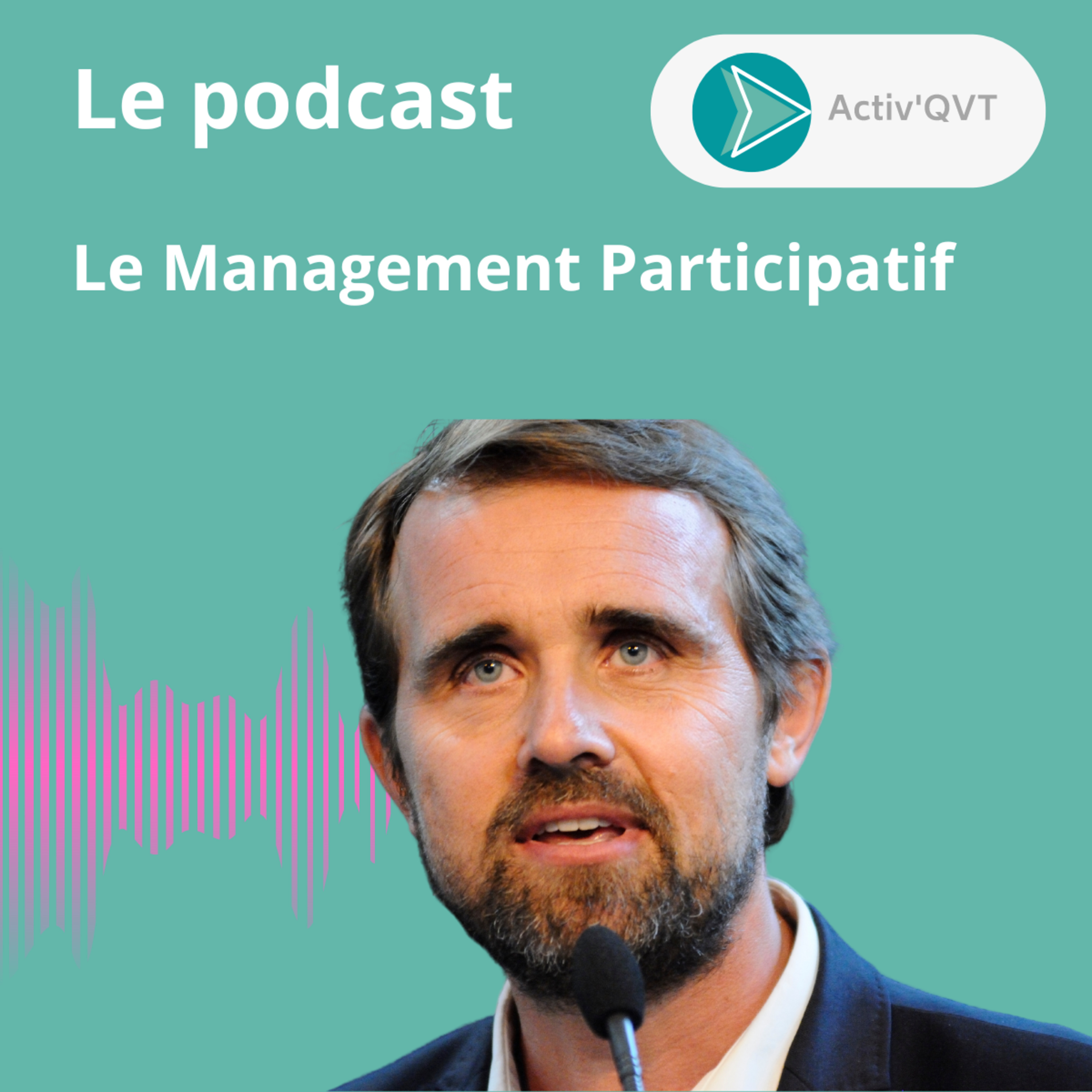 Le podcast Activ\'QVT
