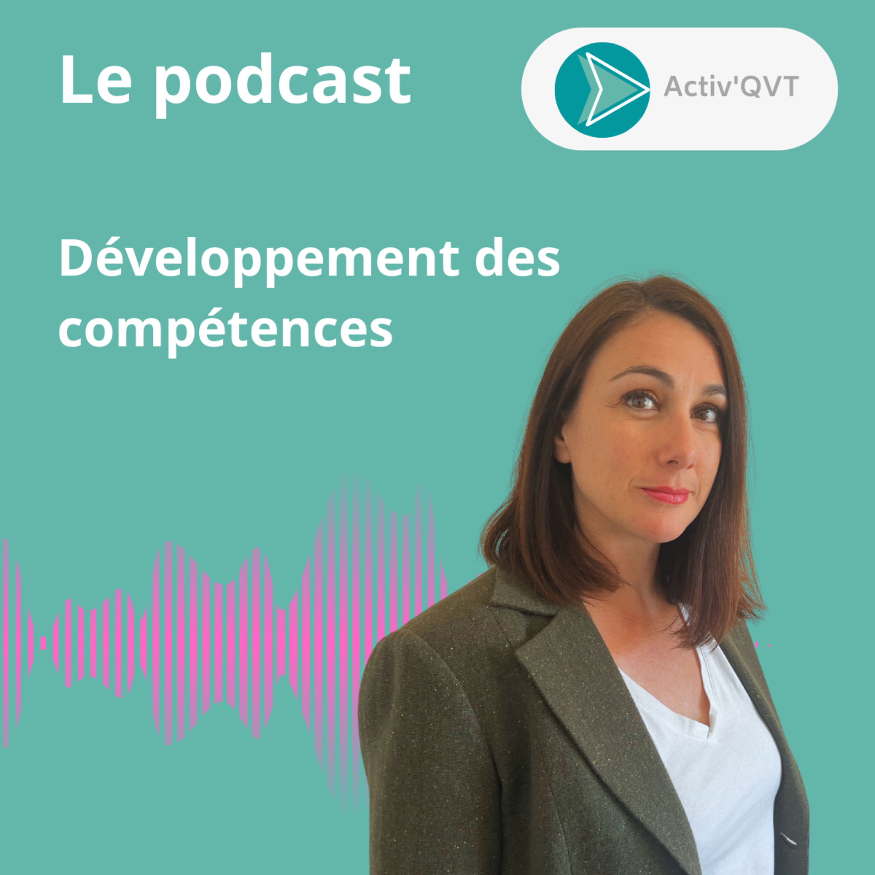 Le podcast Activ\'QVT