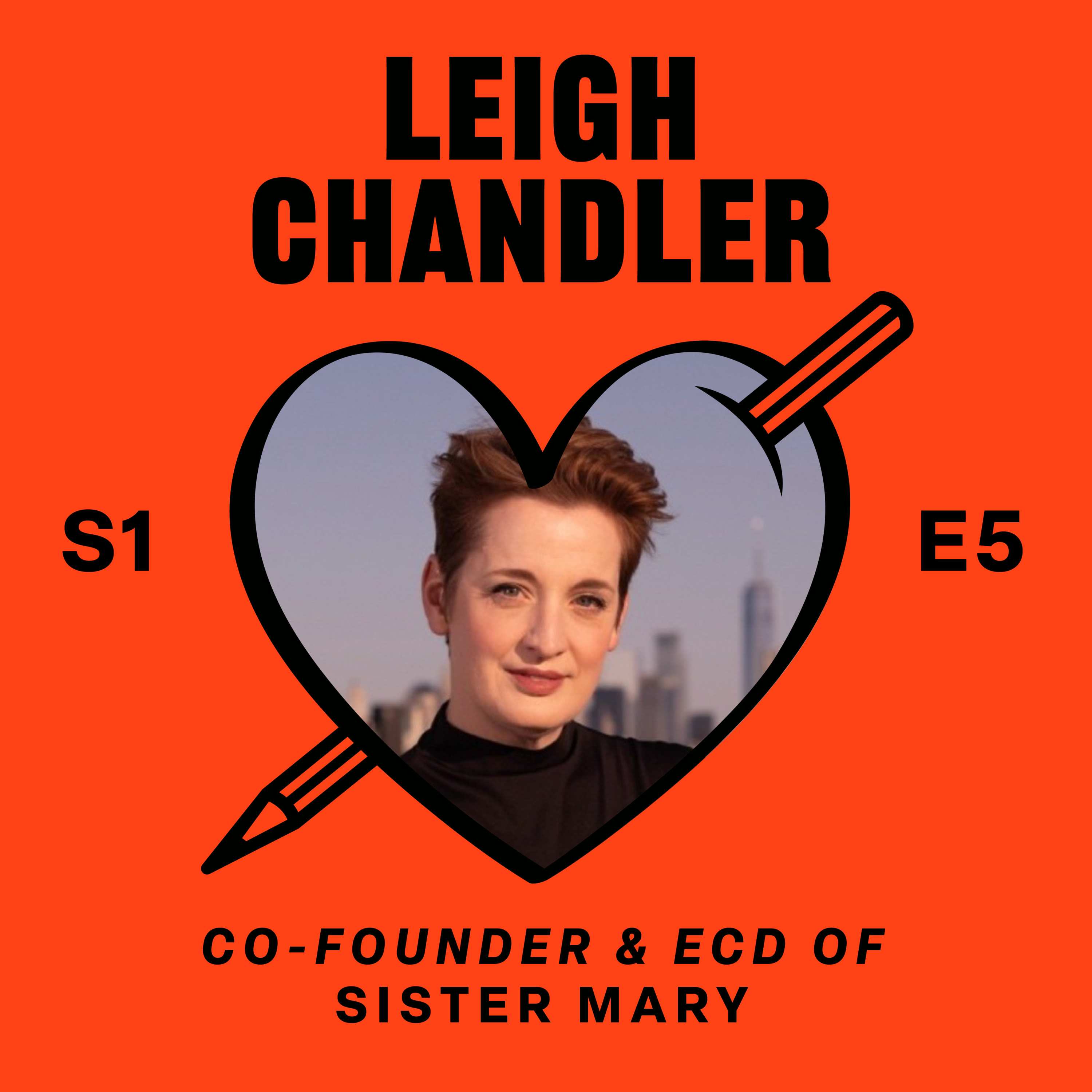 S01 E05: Leigh Chandler – Sister Mary NYC episode artwork