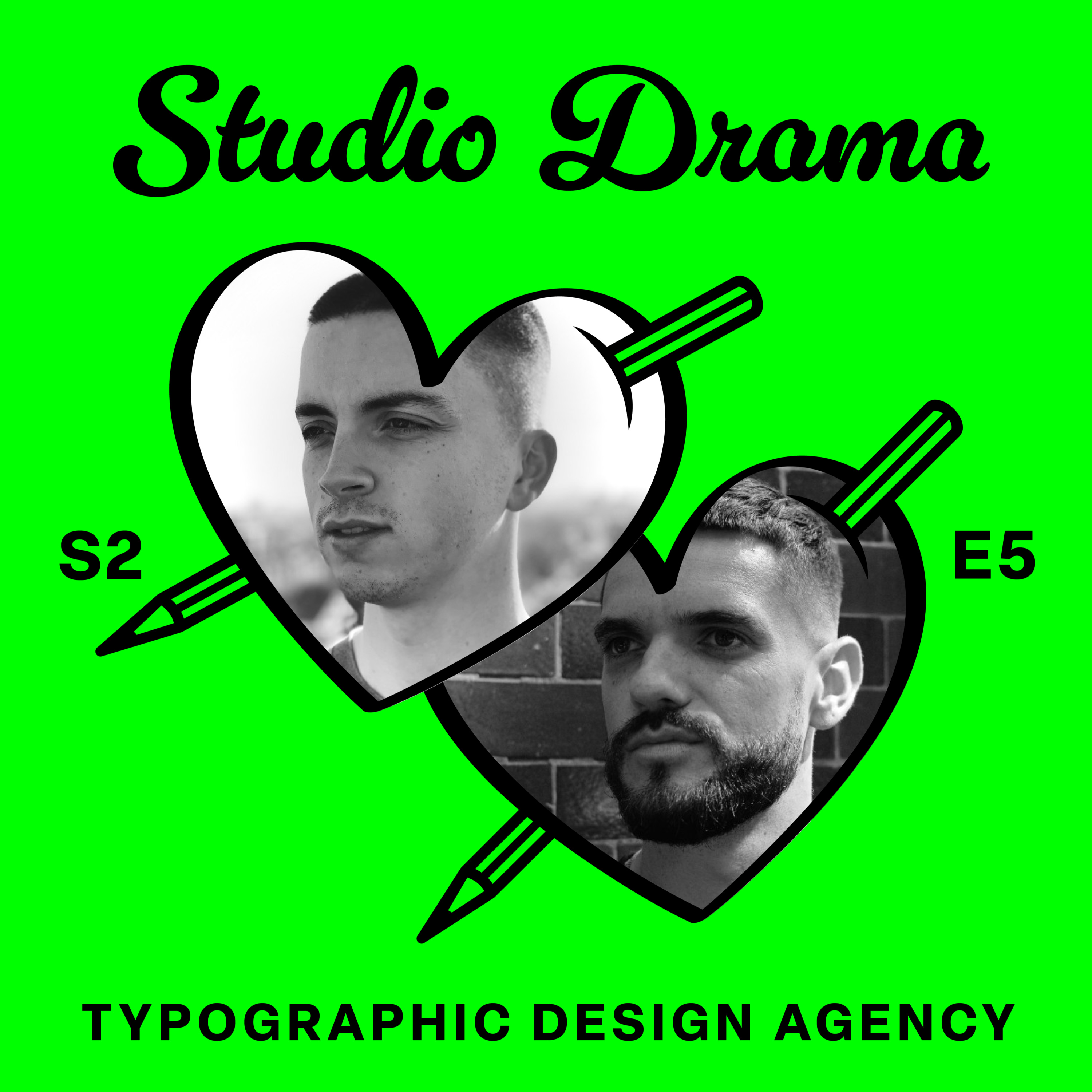 S02 E05: Studio Drama – How Custom Typography Builds Unforgettable Brands episode artwork