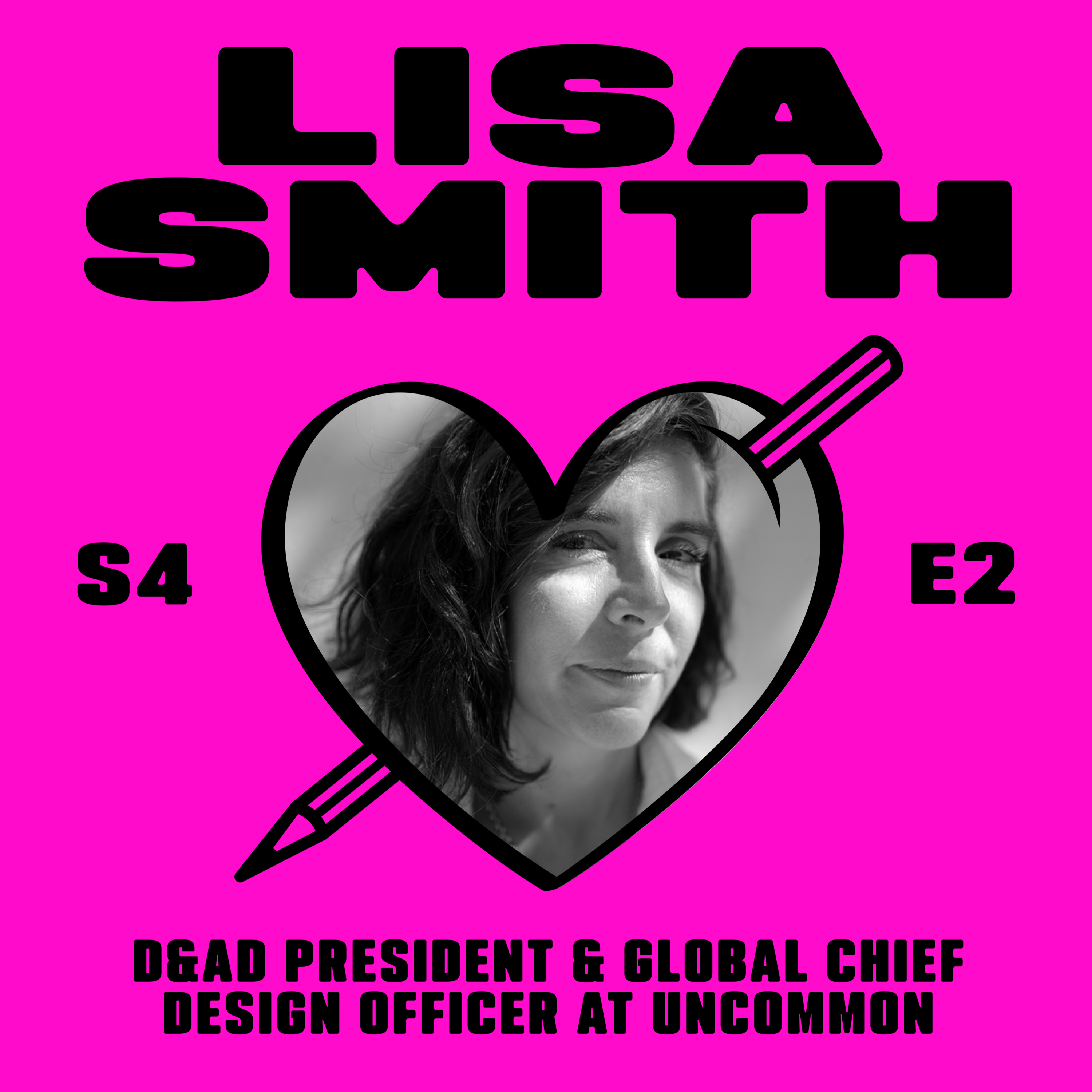 S04 E02: Lisa Smith – Leading the design industry episode artwork