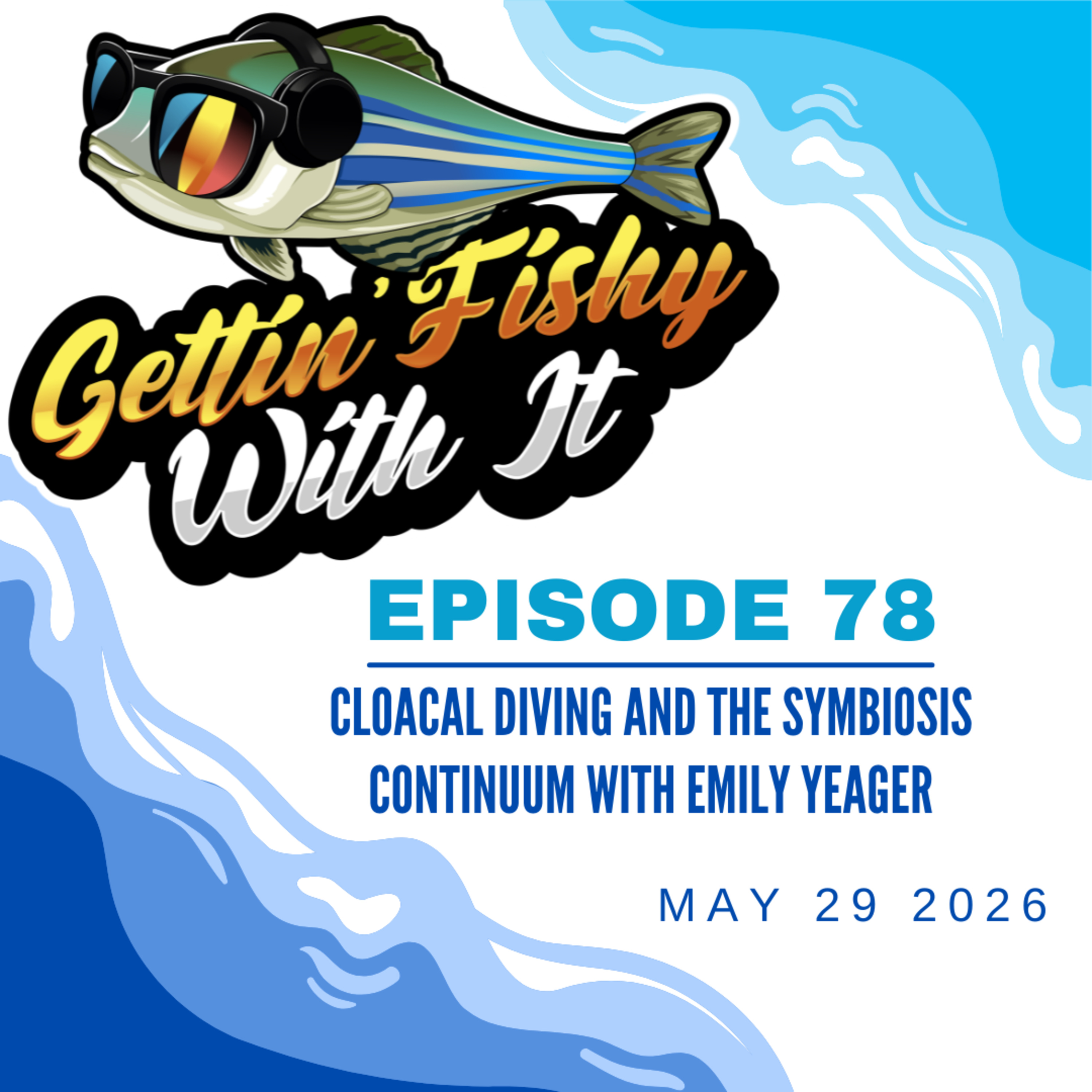 Cloacal Diving and the Symbiosis Continuum (w/ Emily Yeager)