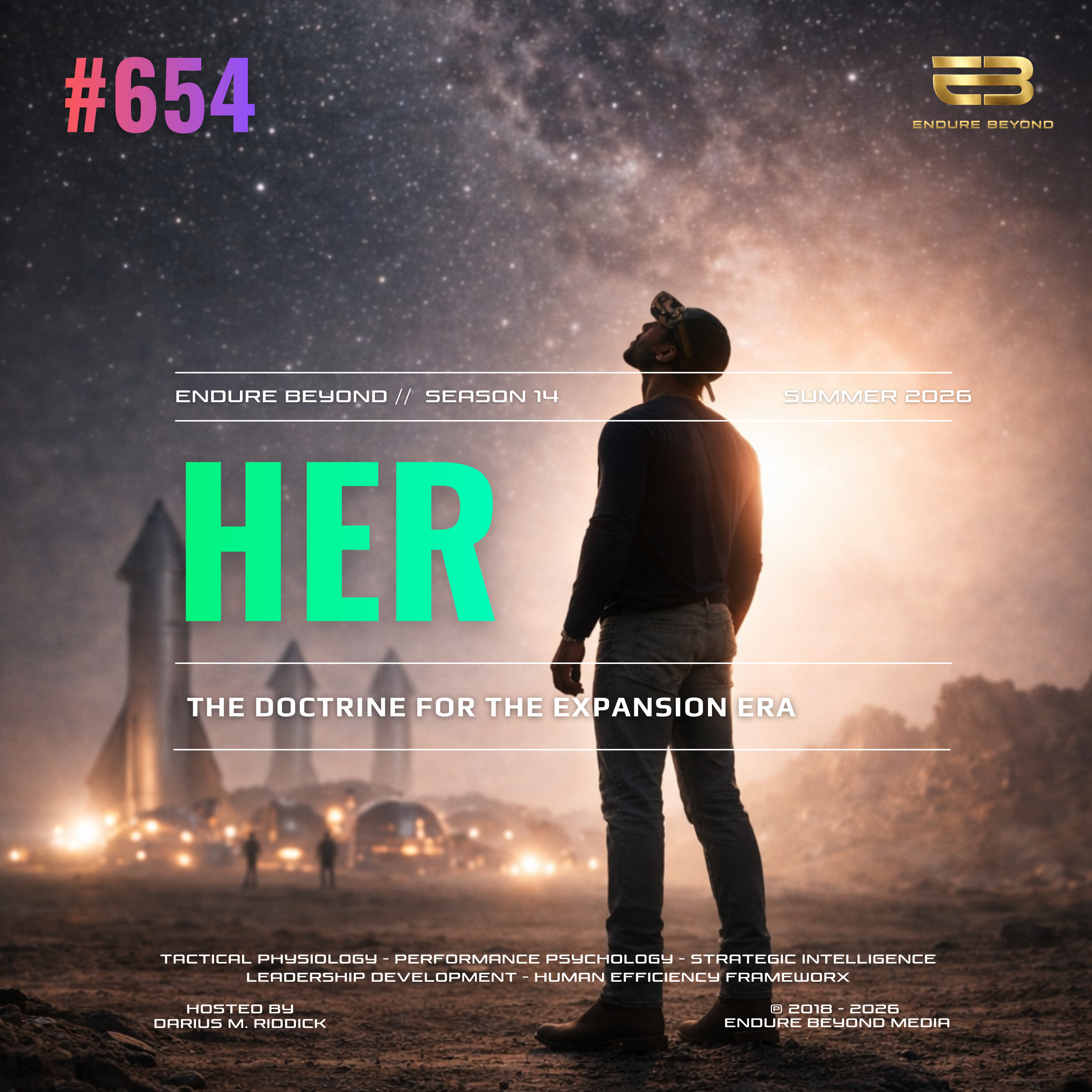 654. HER: The Doctrine for the Expansion Era | ENDURE BEYOND episode artwork