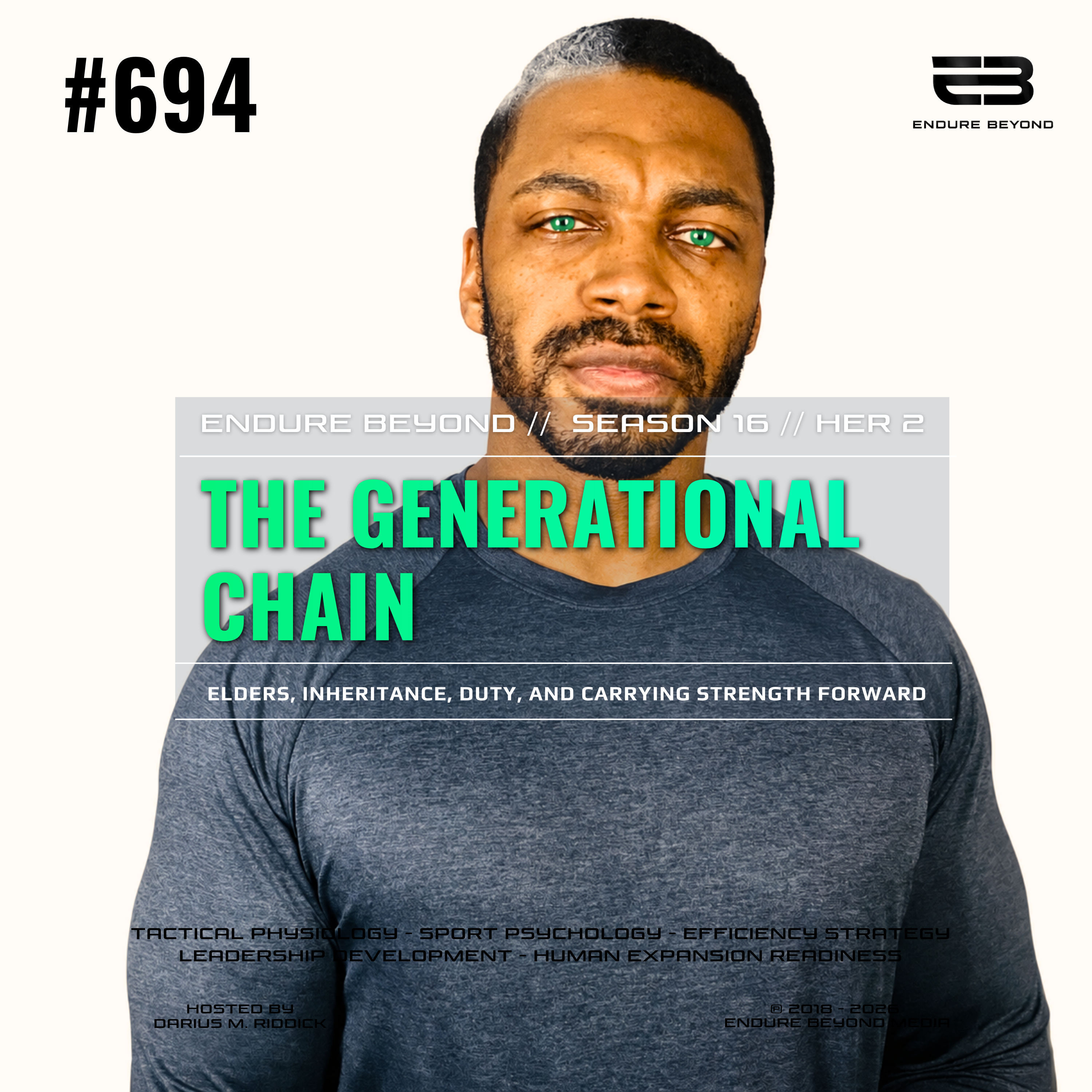 694. The Generational Chain: Elders, Inheritance, Duty, and Carrying Strength Forward | ENDURE BEYOND episode artwork