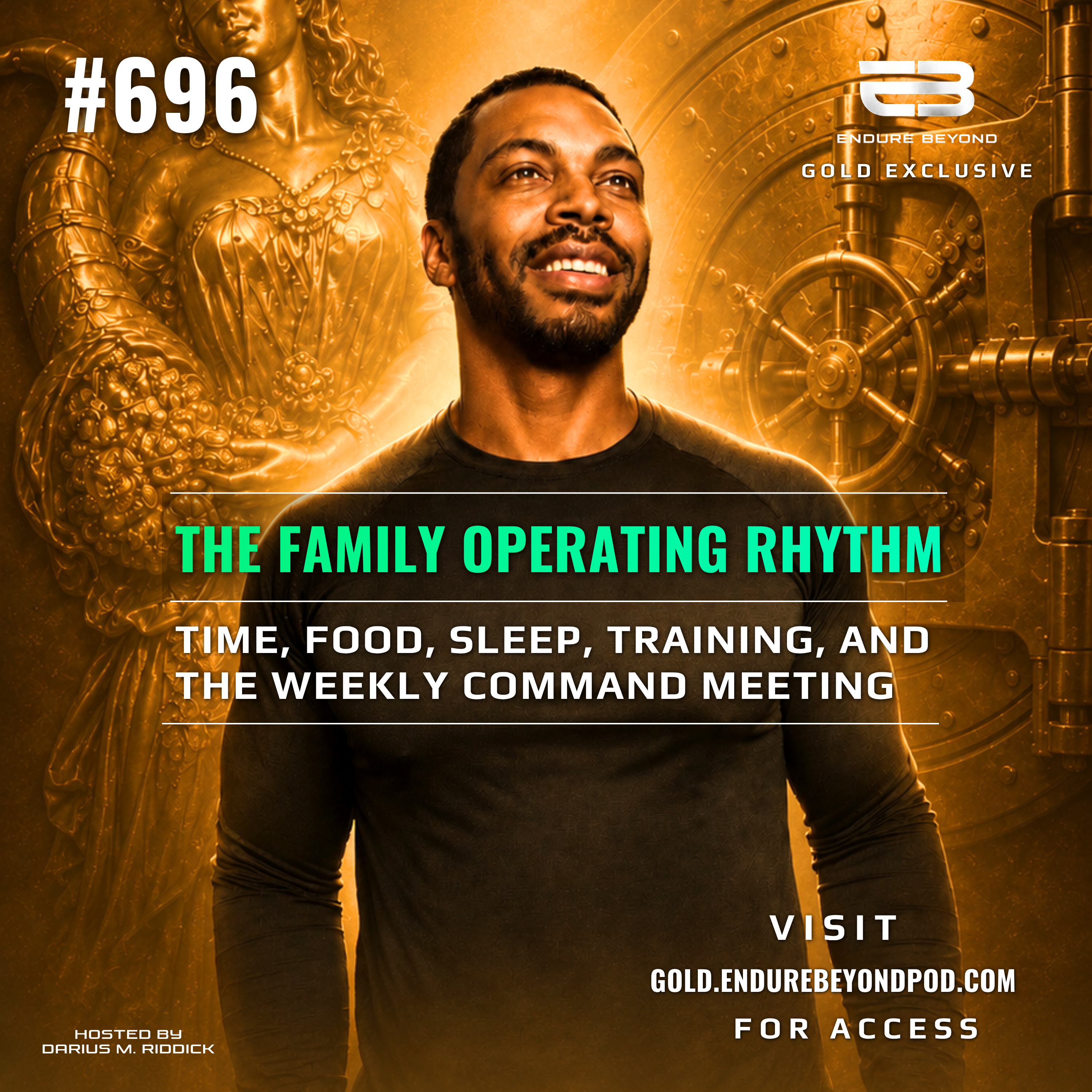 GOLD 696. The Family Operating Rhythm: Time, Food, Sleep, Training, and Household Command | ENDURE BEYOND episode artwork