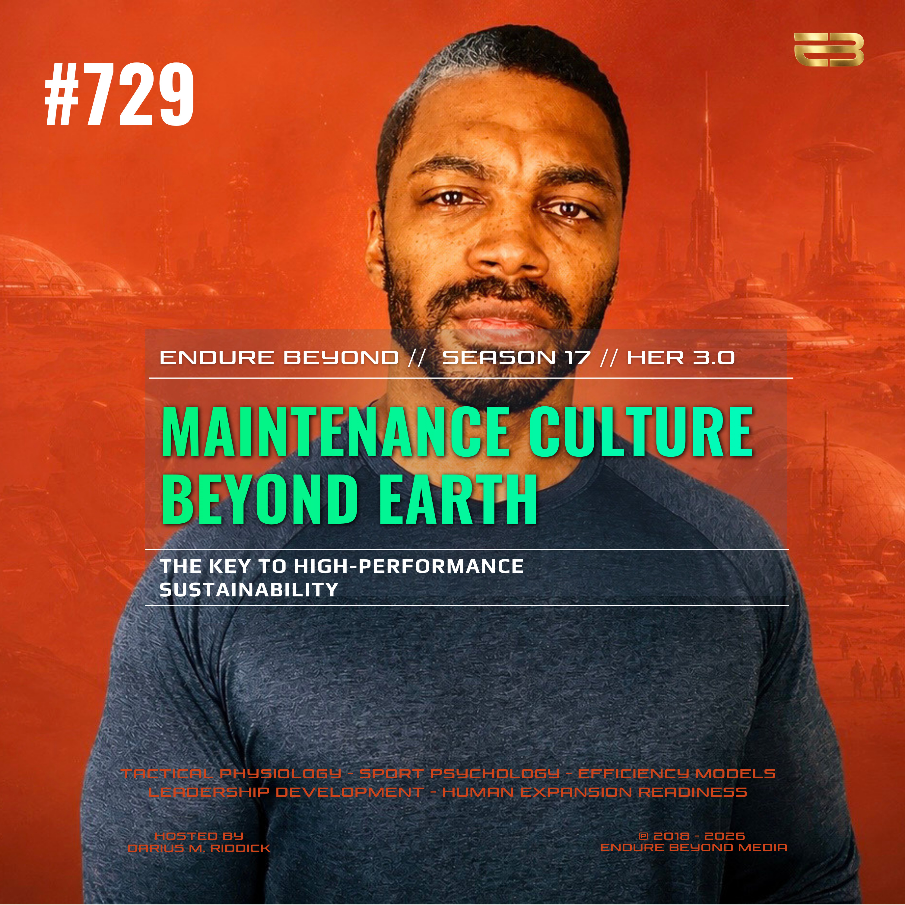 729. MAINTENANCE CULTURE BEYOND EARTH: The Key to High-Performance Sustainability | ENDURE BEYOND episode artwork