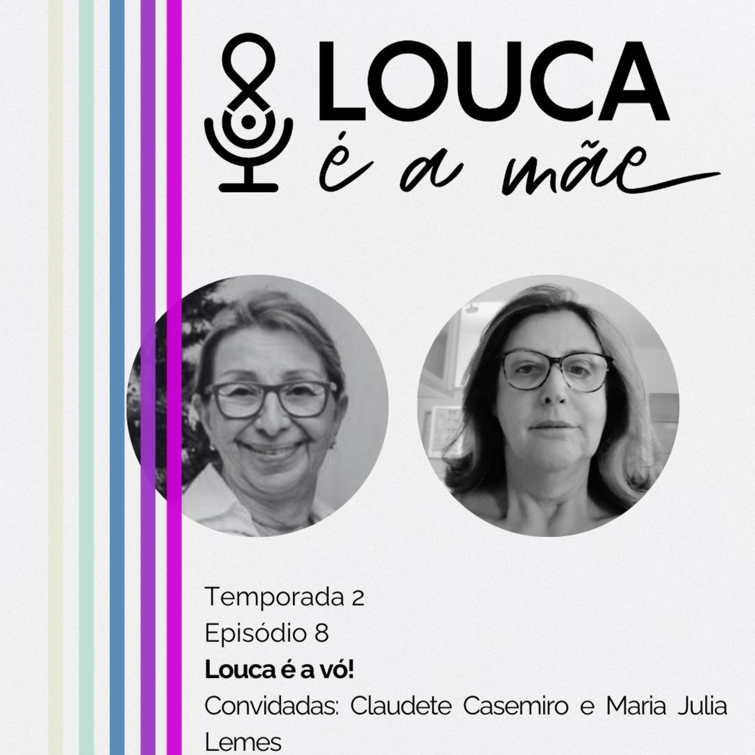 Louca é a mãe!