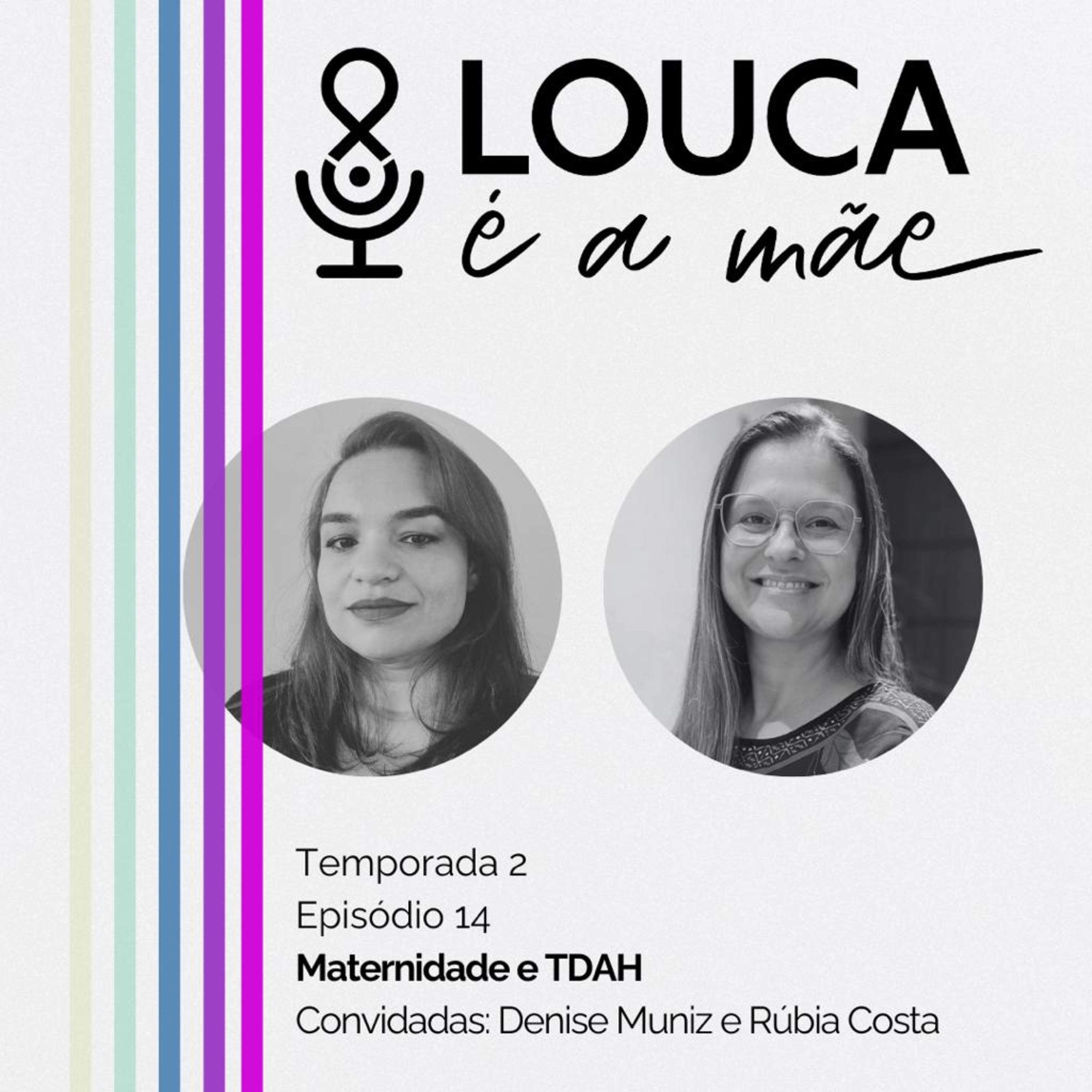 Louca é a mãe!