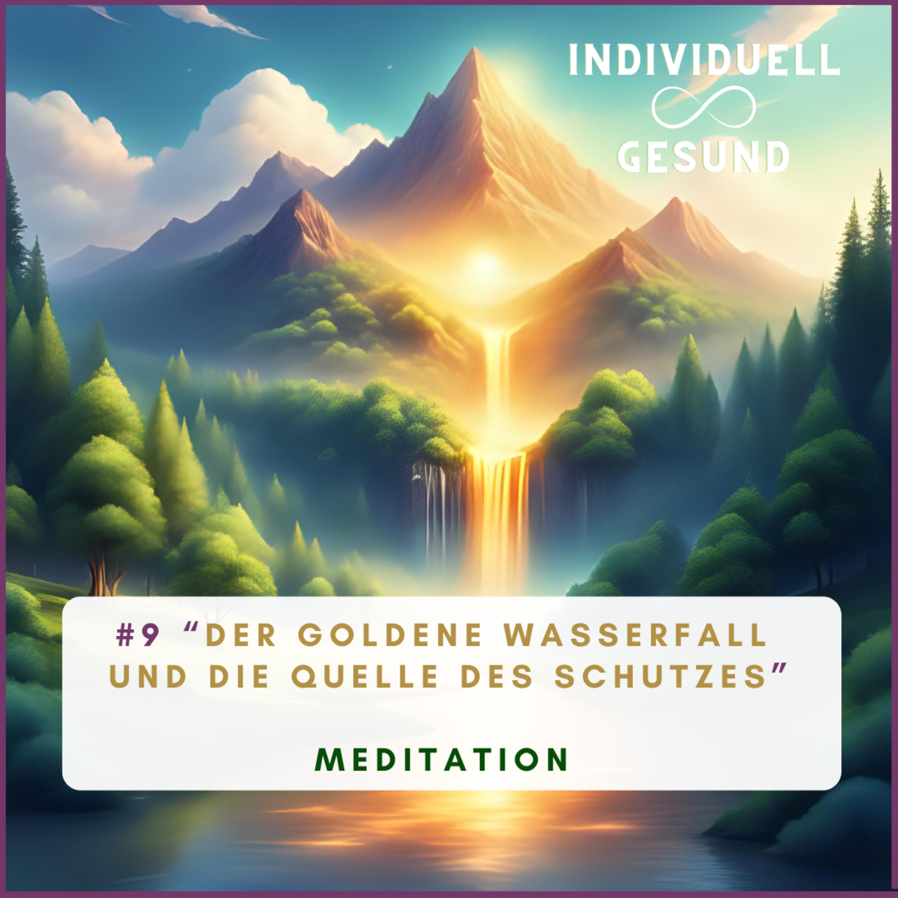 #9 Meditation "Die Gold-Quelle" episode artwork