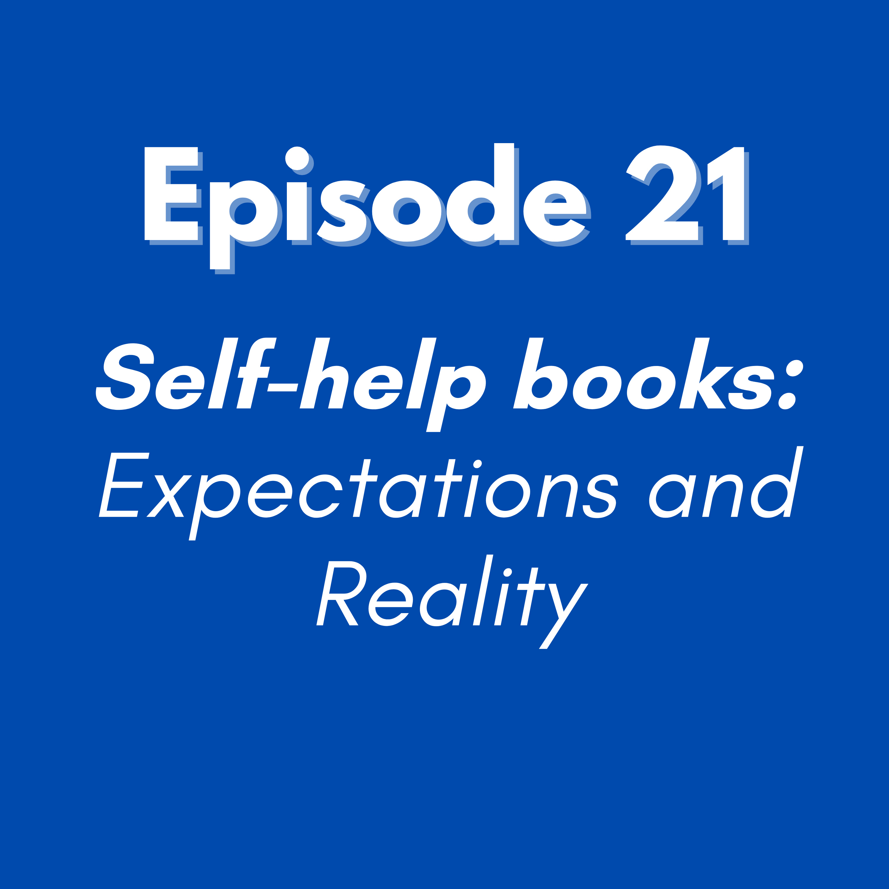 Self-help books: Expectations and Reality episode artwork