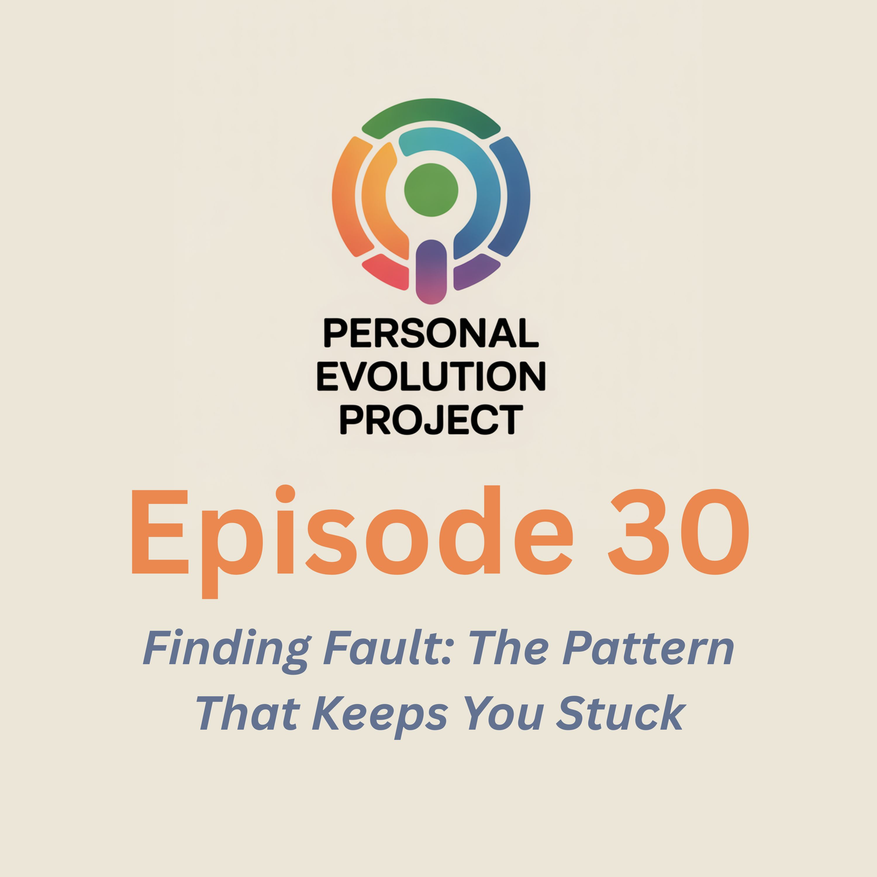 Finding Fault: The Pattern That Keeps You Stuck episode artwork