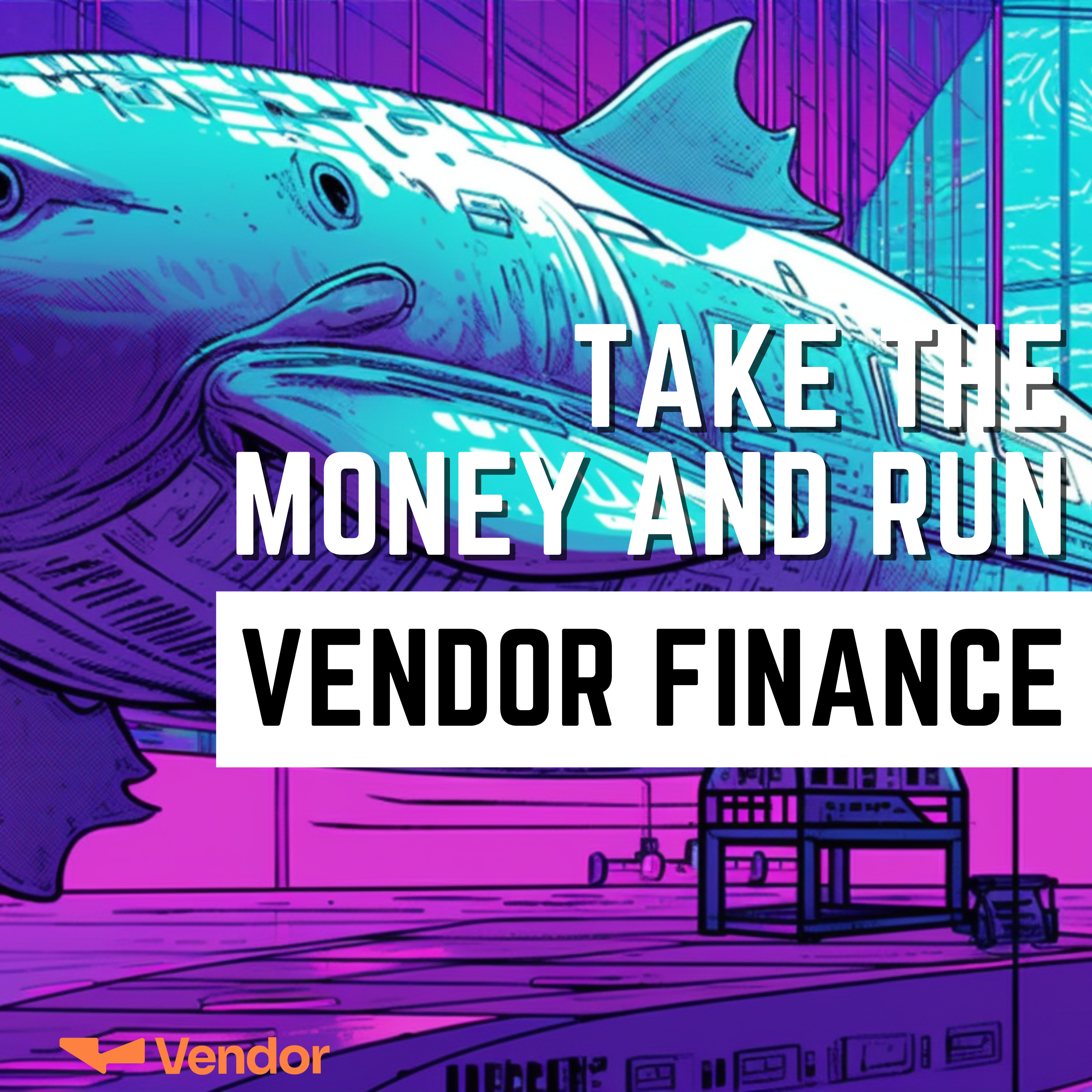 Take the Money and RUN!!! with Vendor.finance ft. Lorem, 0xTaiga, & Max Coins episode artwork
