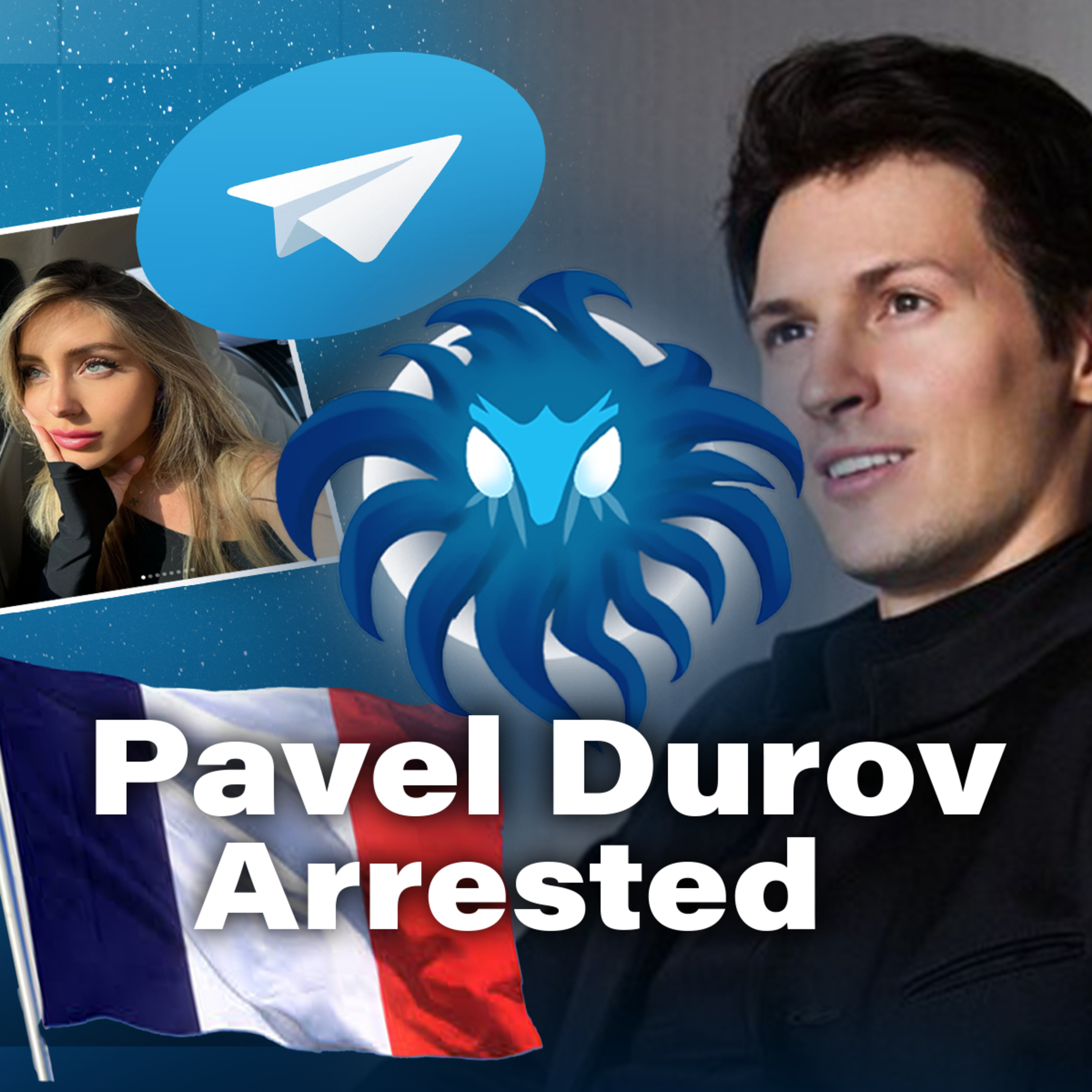 France goes to war with Telegram, arrests Pavel Durov w/ Officer CIA episode artwork
