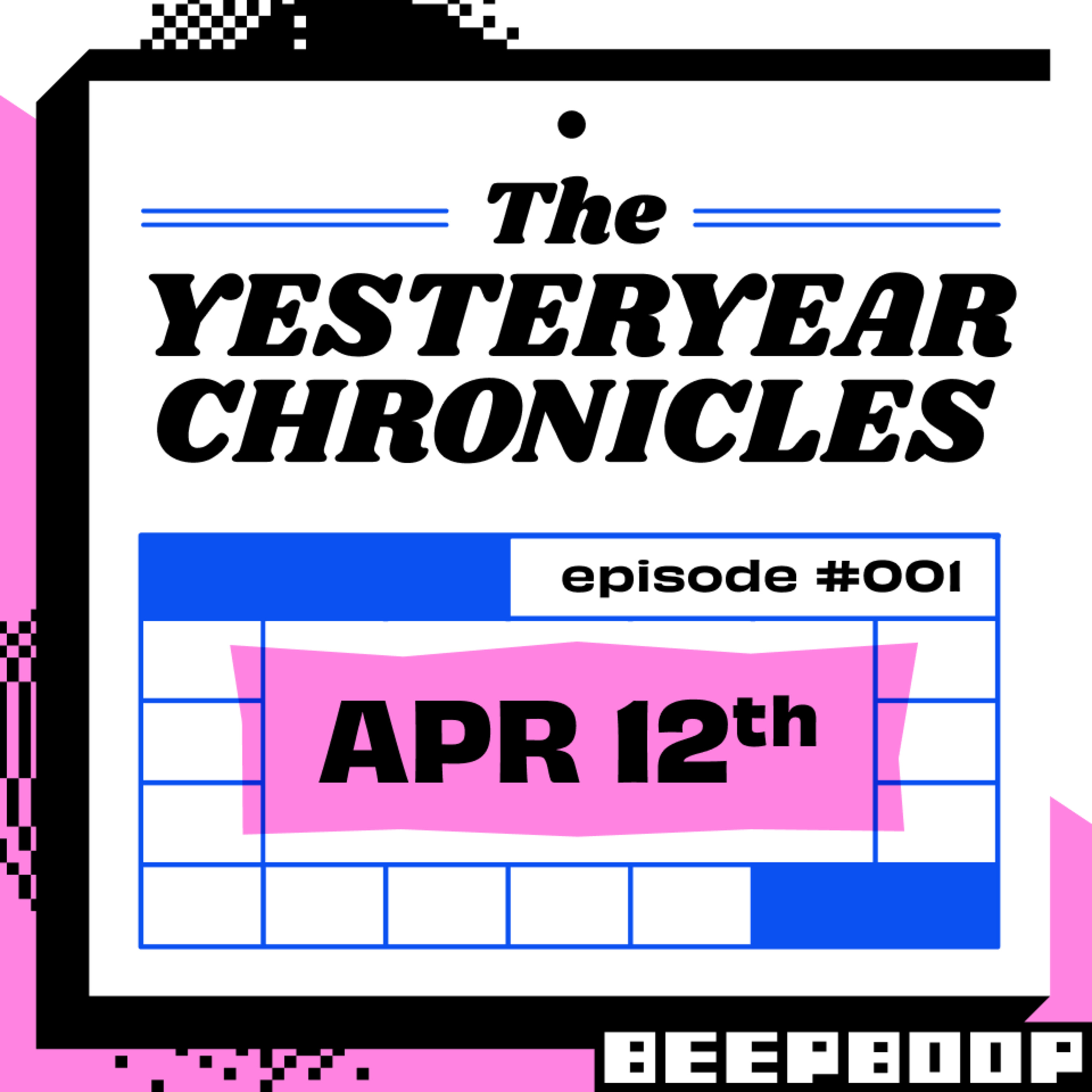 The Yesteryear Chronicles #001 - April 12th episode artwork