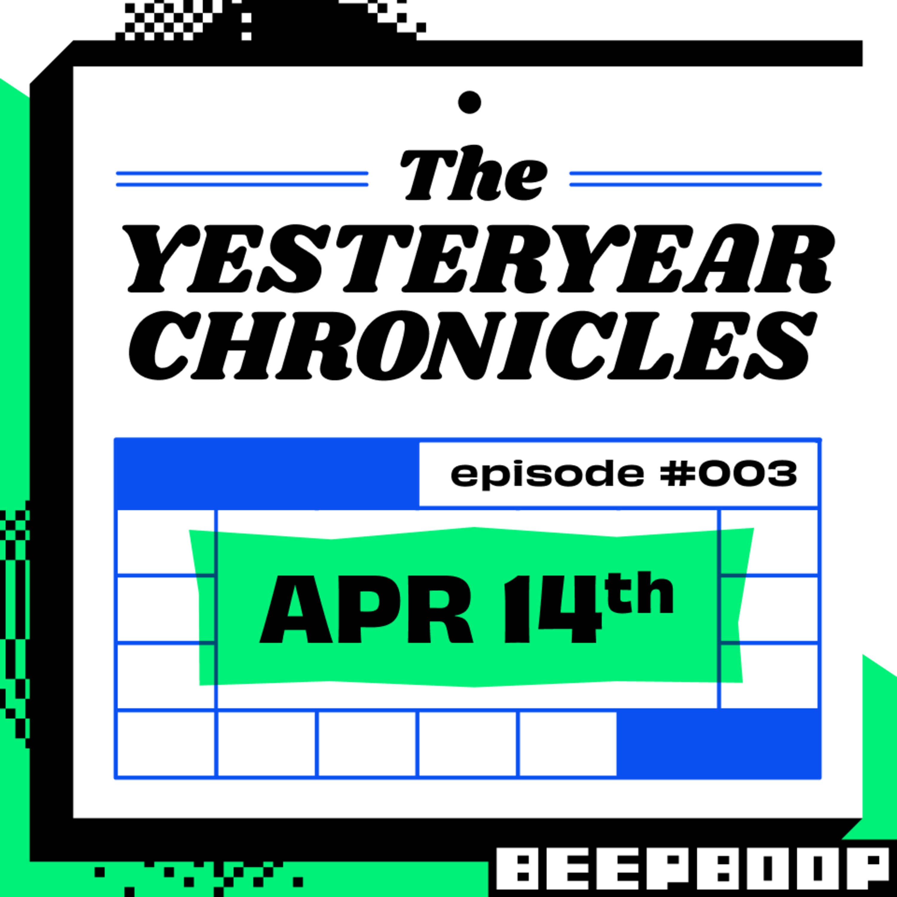 The Yesteryear Chronicles #003 - April 14th episode artwork