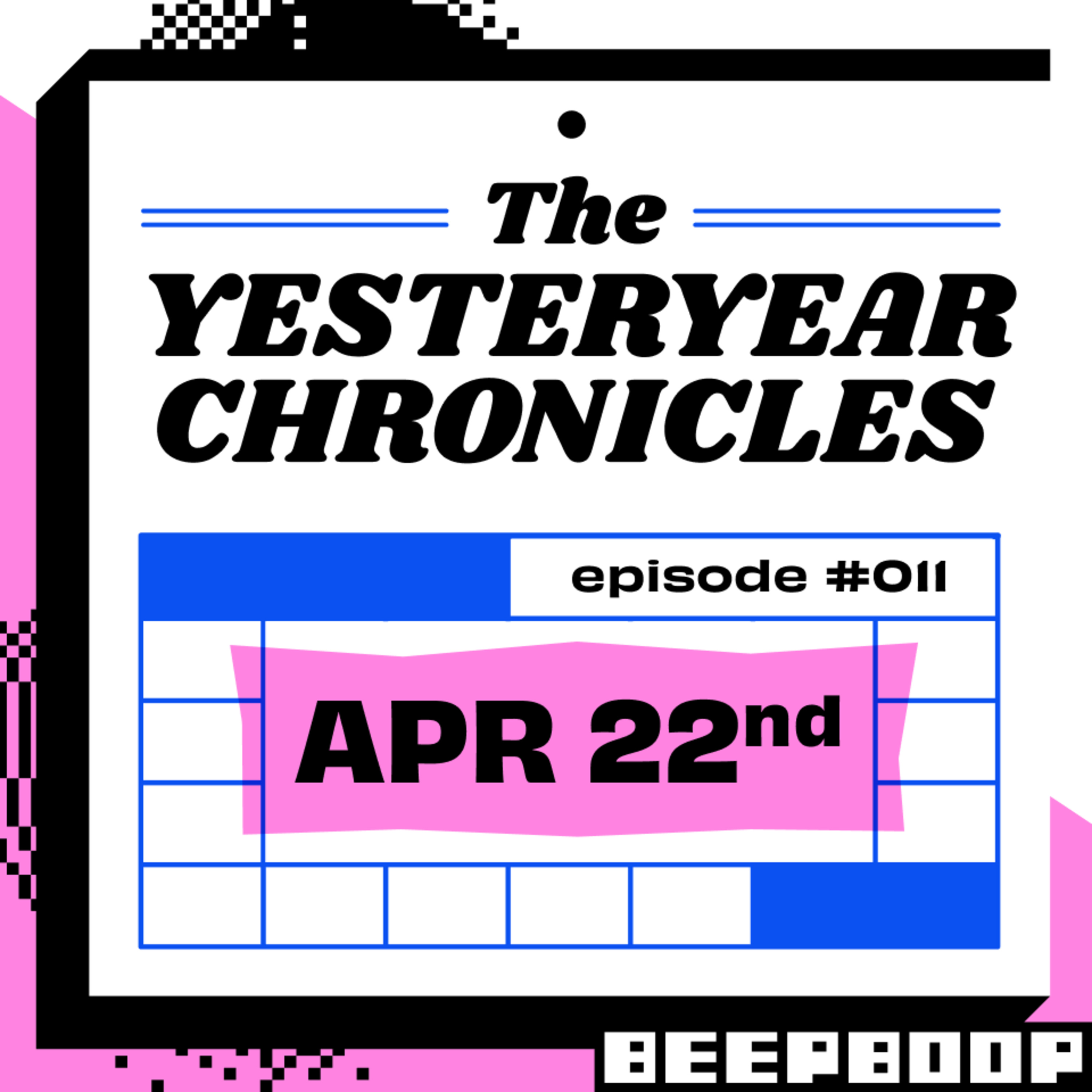 The Yesteryear Chronicles #011 - April 22nd episode artwork