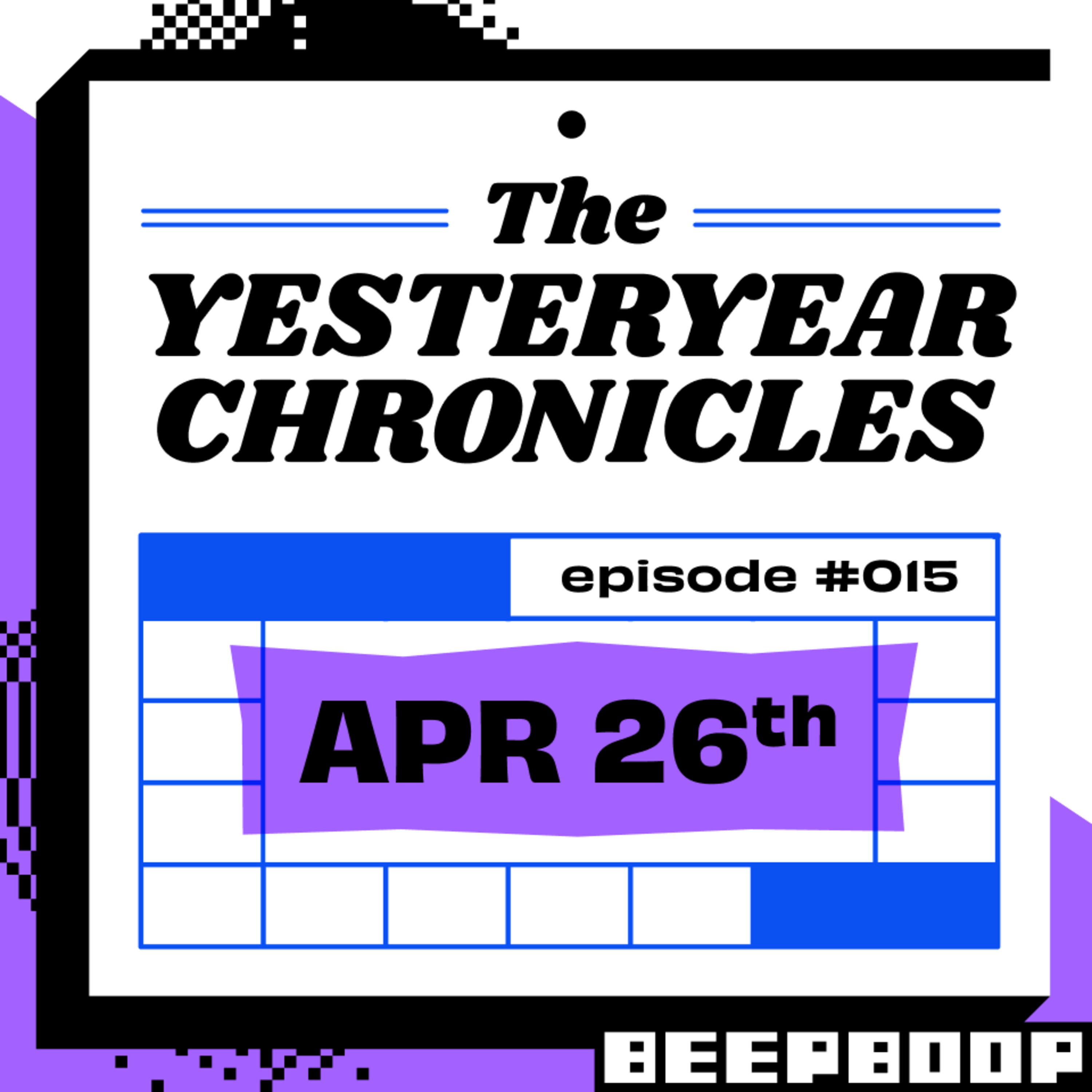 The Yesteryear Chronicles #015 - April 26th episode artwork