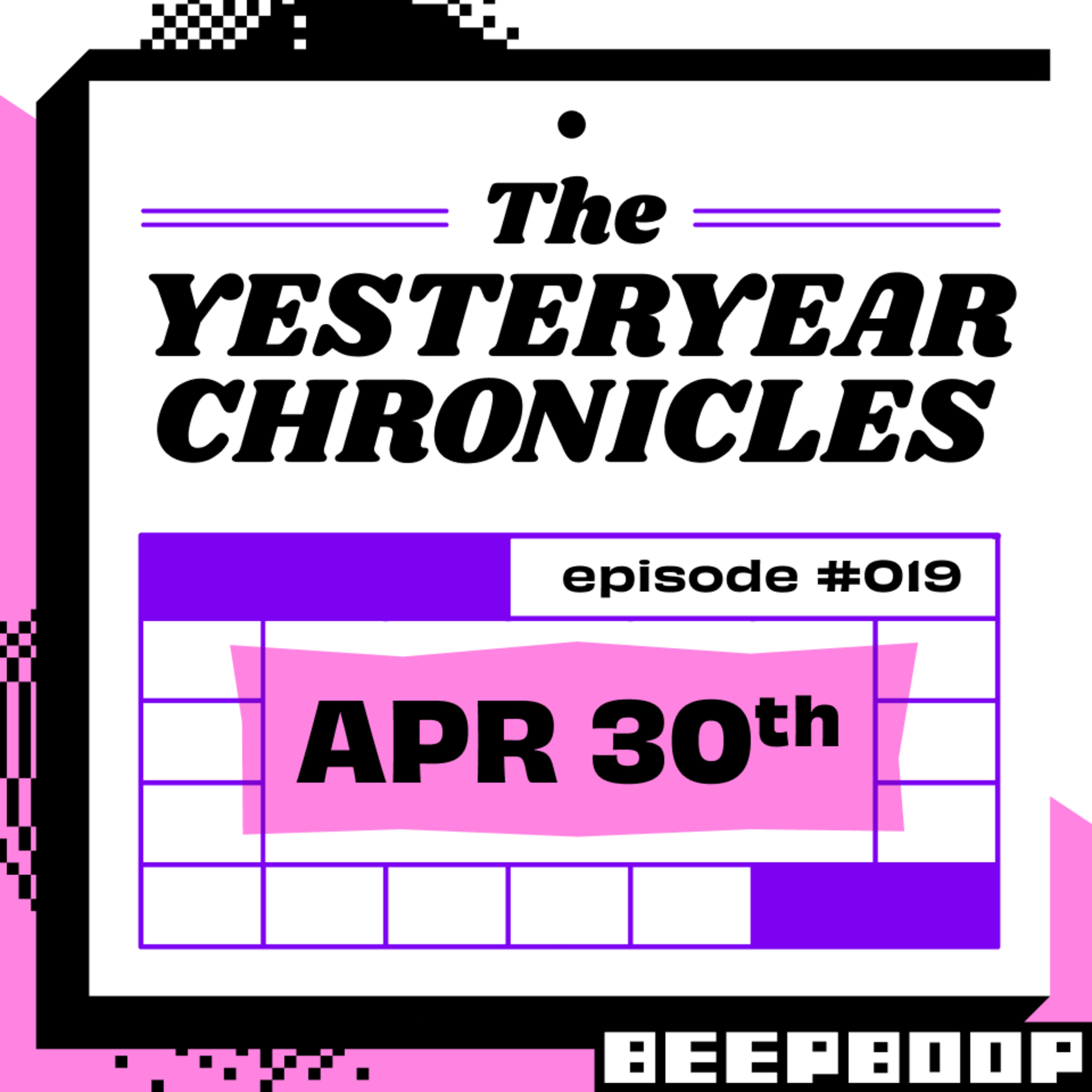 The Yesteryear Chronicles #019 - April 30th episode artwork