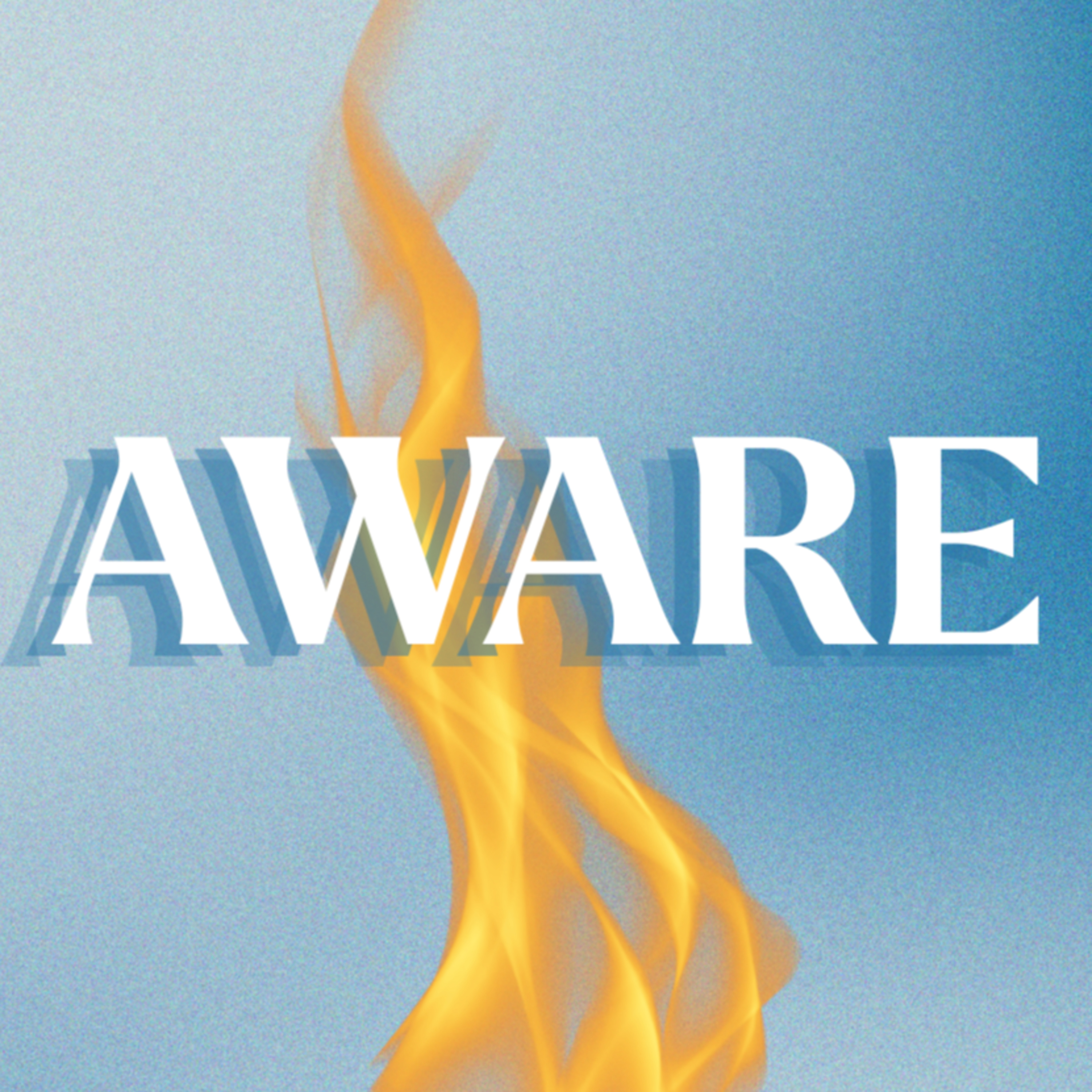 AWARE - Week 1 - Aware of His Presence - August 2nd, 2026 episode artwork