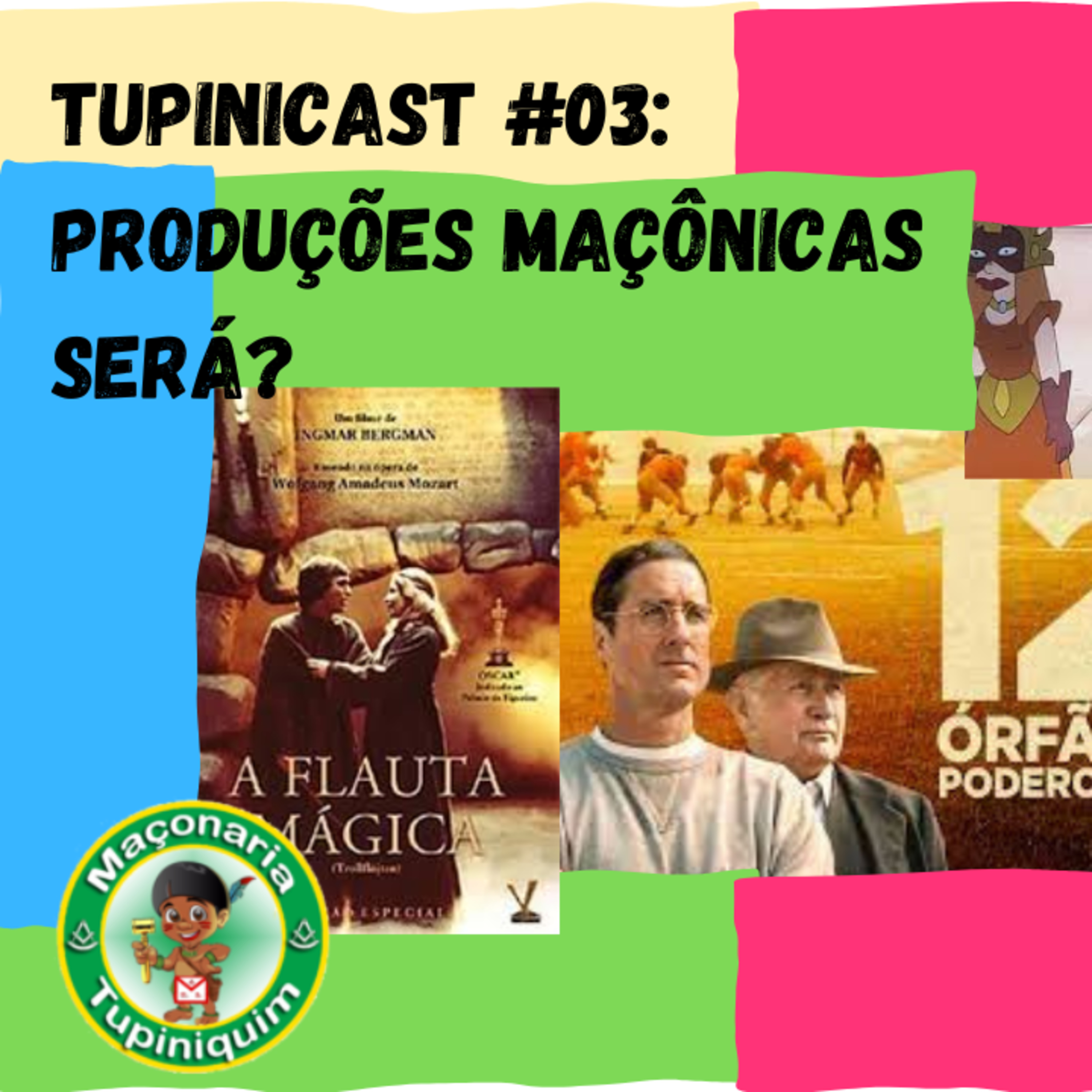 Tupinicast #03 - Produções Maçônicas episode artwork