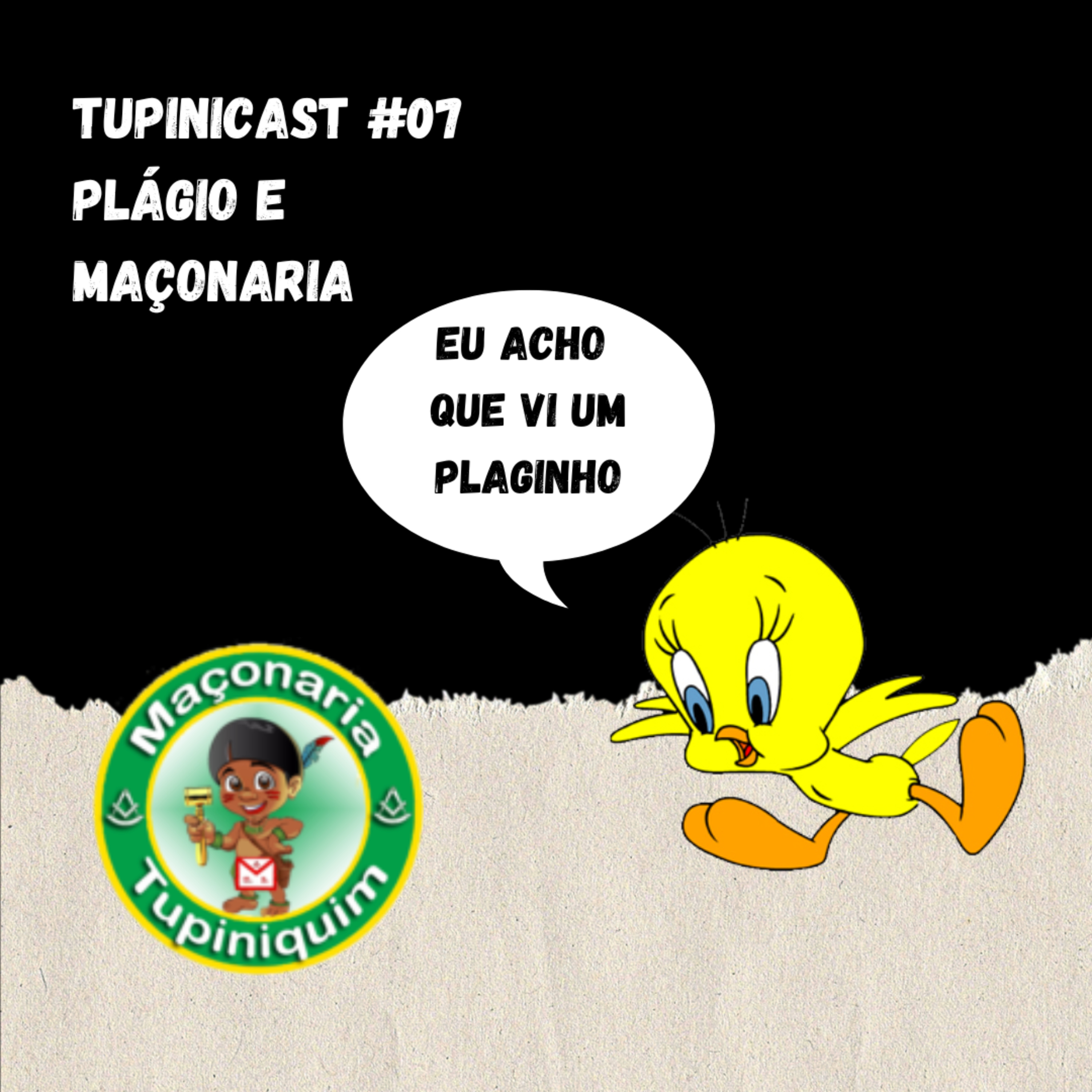 Maçonaria Tupinicast - Plágio e Maçonaria  episode artwork
