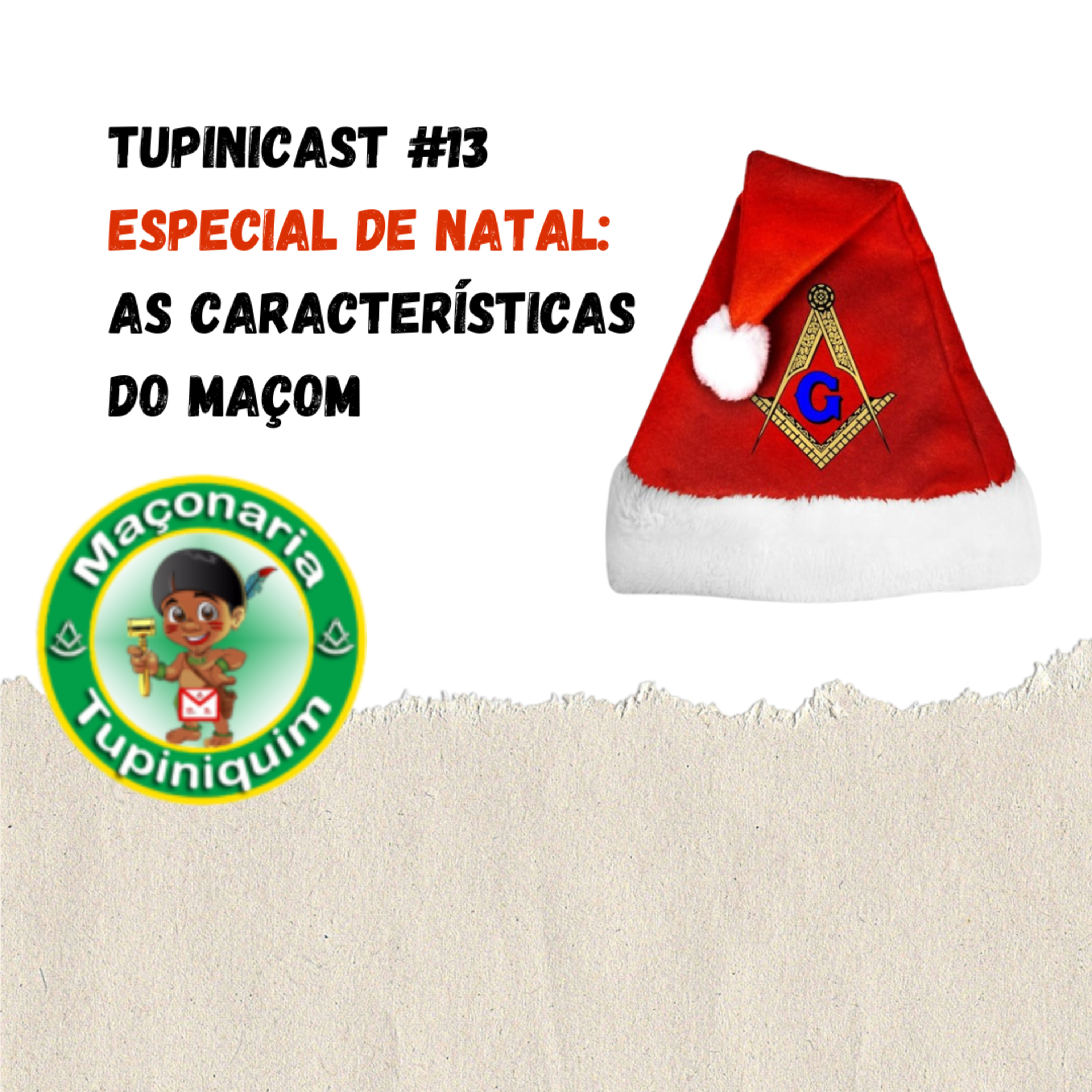 Maçonaria Tupinicast #13