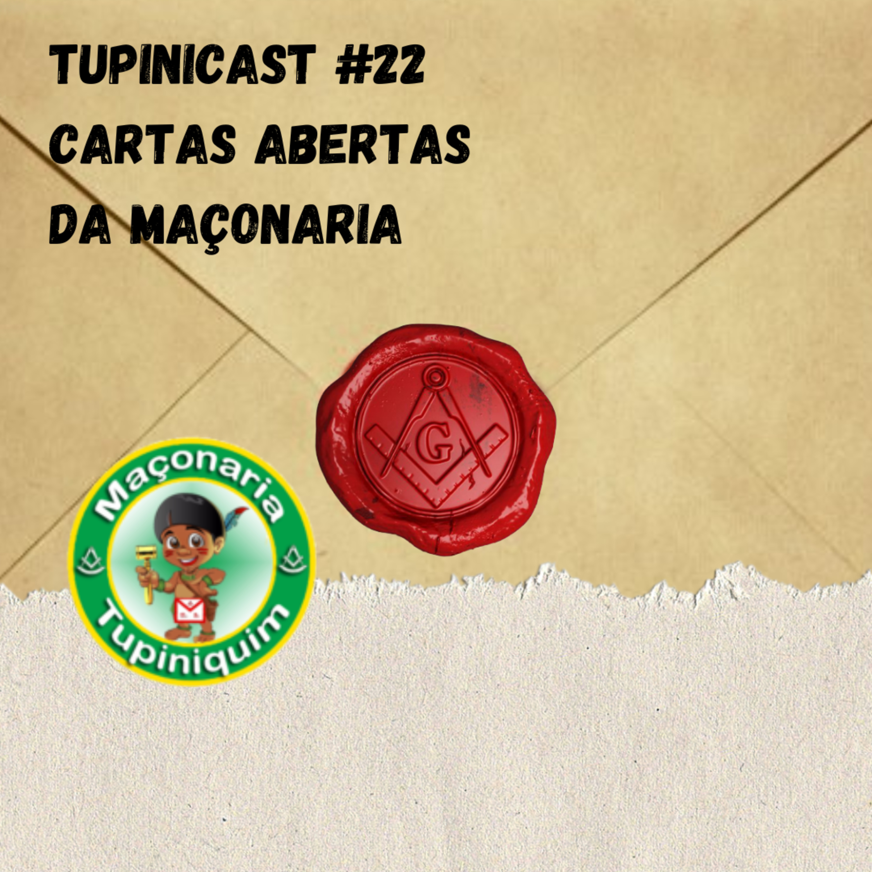 Maçonaria Tupinicast #23 - Cartas públicas da maçonaria