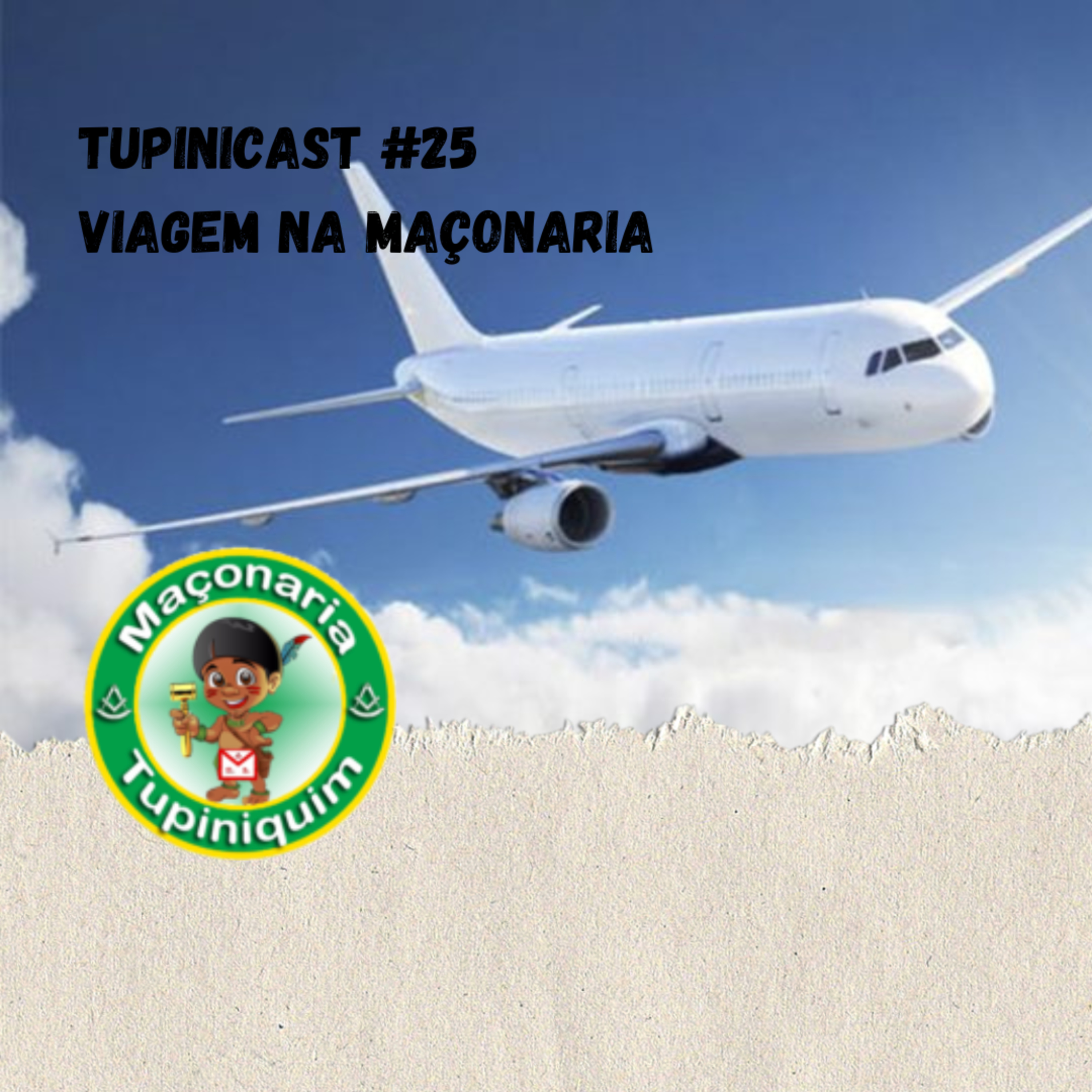 Maçonaria Tupinicast #25 - Viagem na maçonaria episode artwork