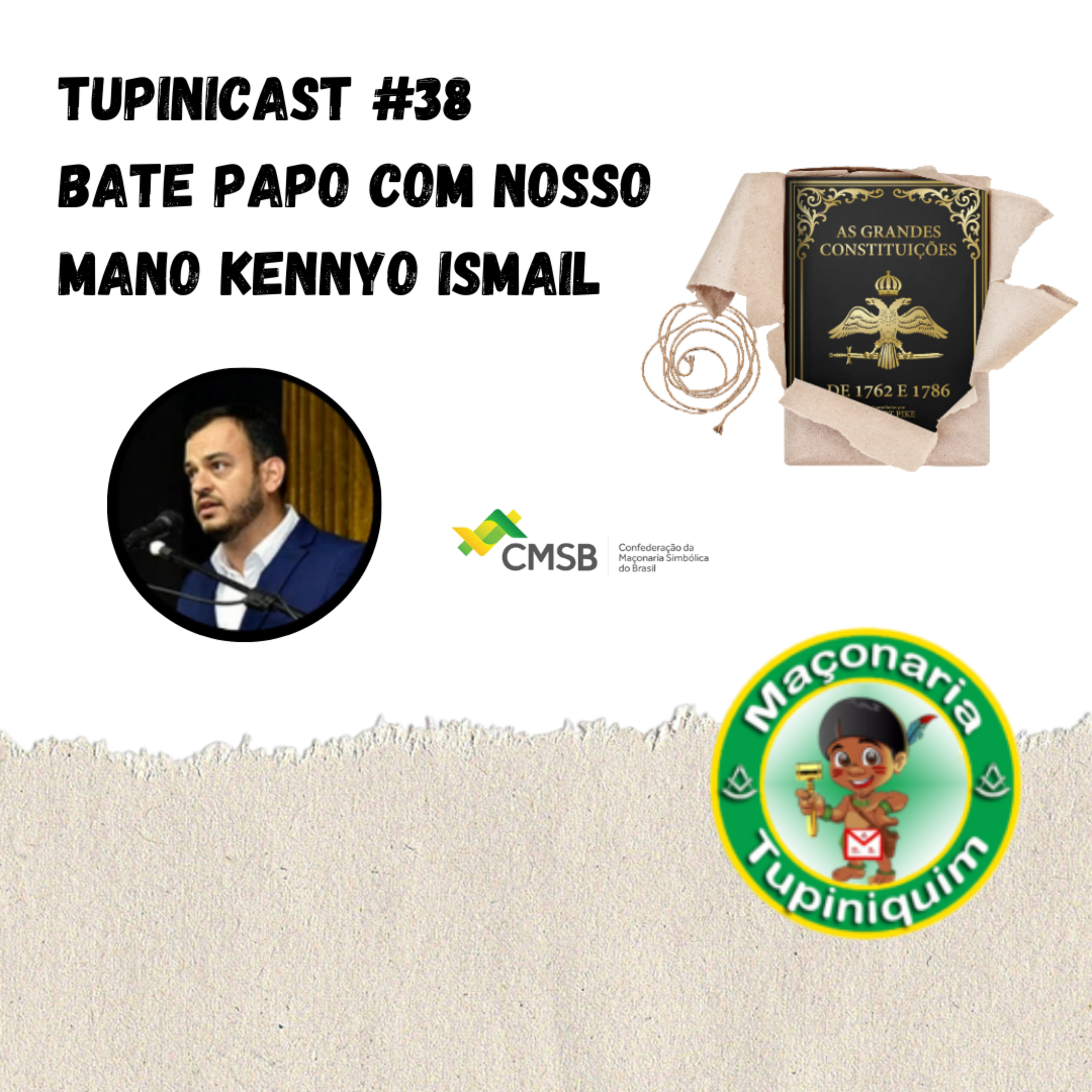 Tupinicast #38 - Bate papo com nosso mano Kennyo Ismail episode artwork