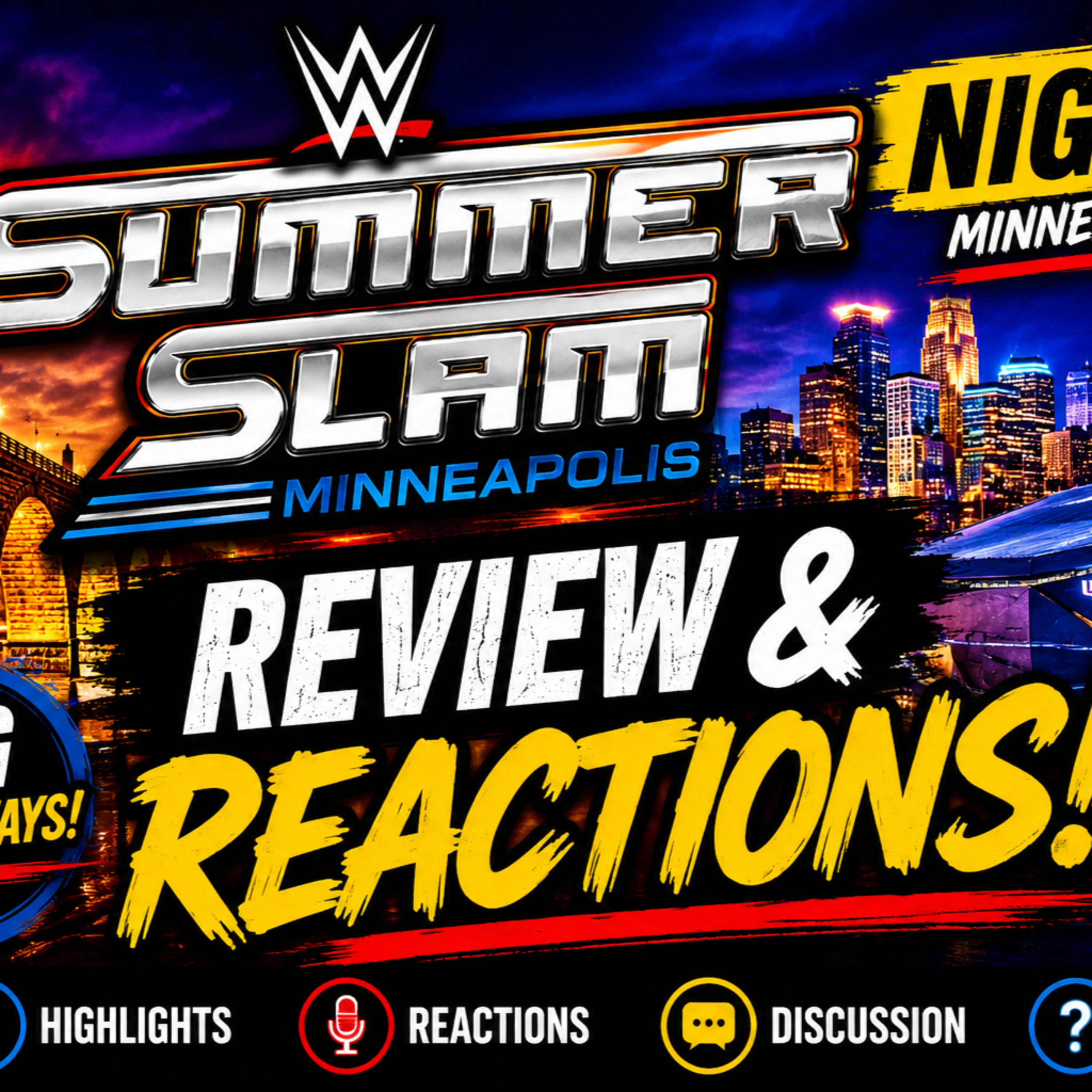 Official Review and Reactions for WWE SummerSlam Night 1! episode artwork
